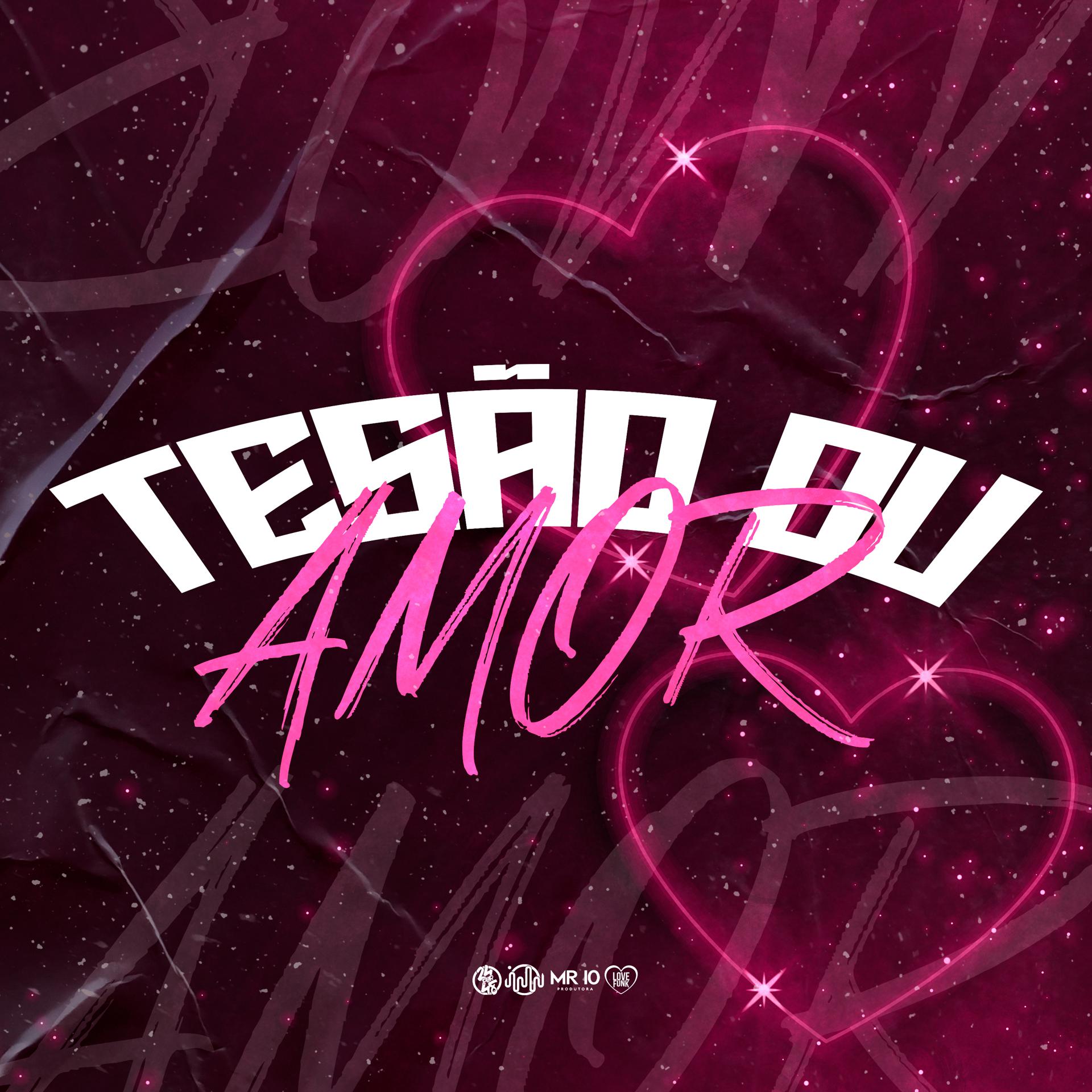 Постер альбома Tesão ou Amor