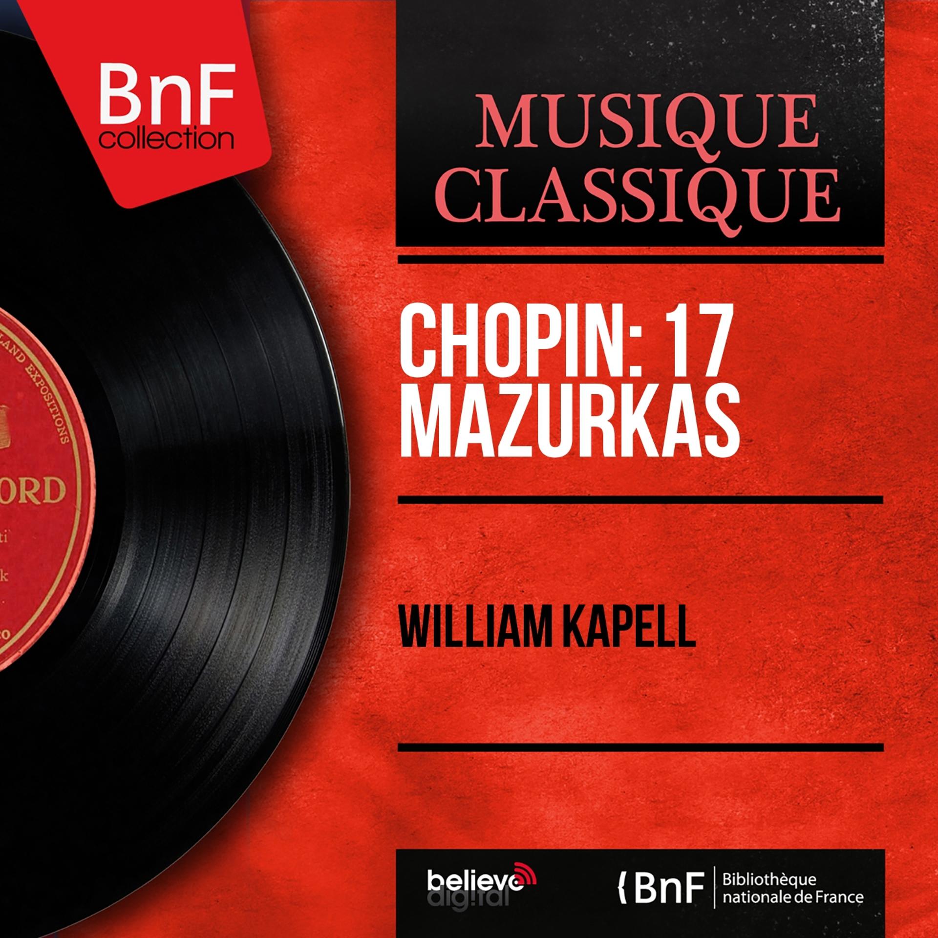 Постер альбома Chopin: 17 Mazurkas (Mono Version)