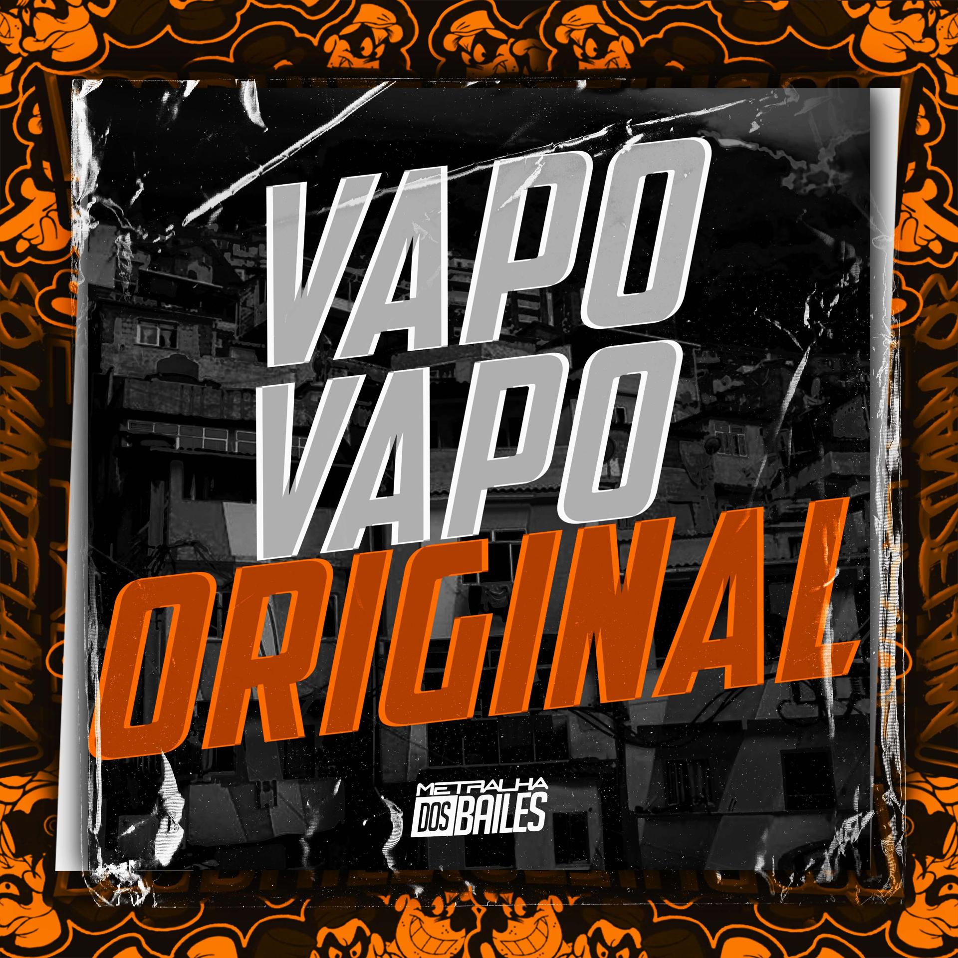 Постер альбома Vapo Vapo Original