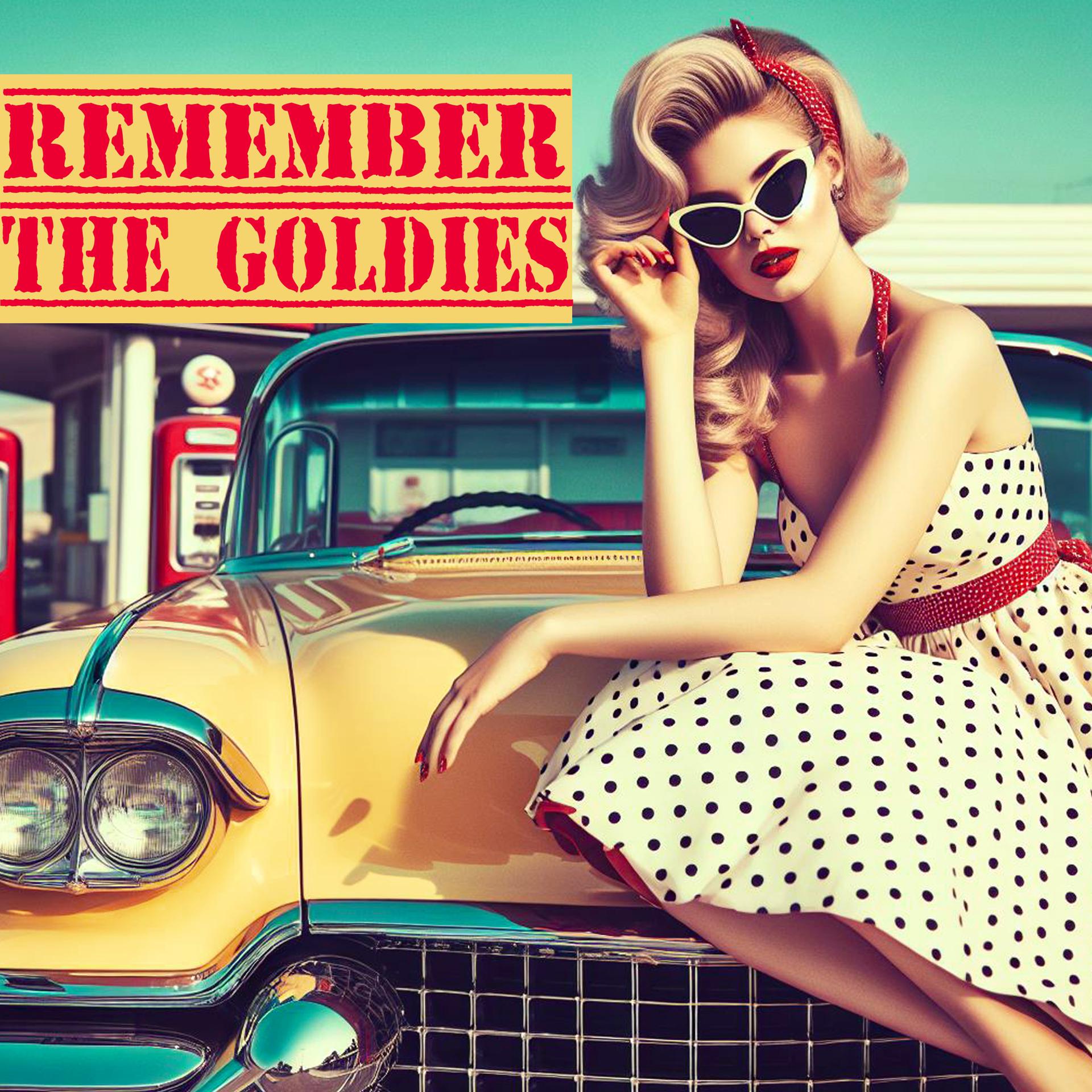 Постер альбома Remember The Goldies