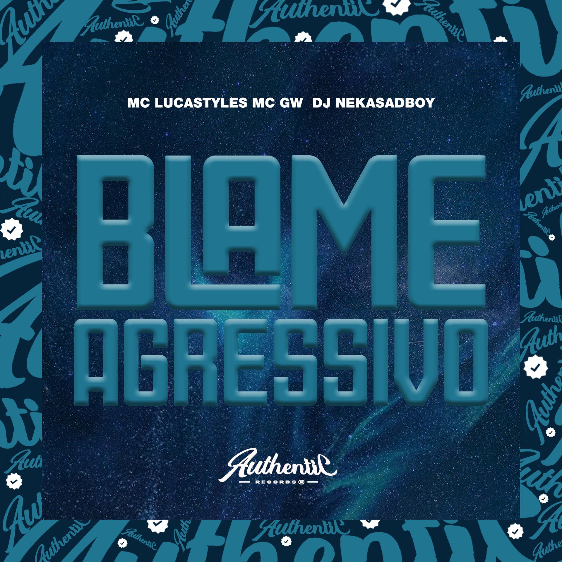Постер альбома Blame Agressivo