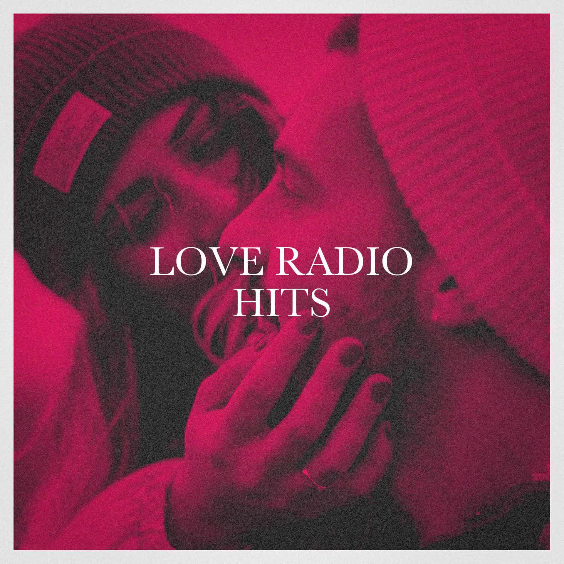 Постер альбома Love Radio Hits