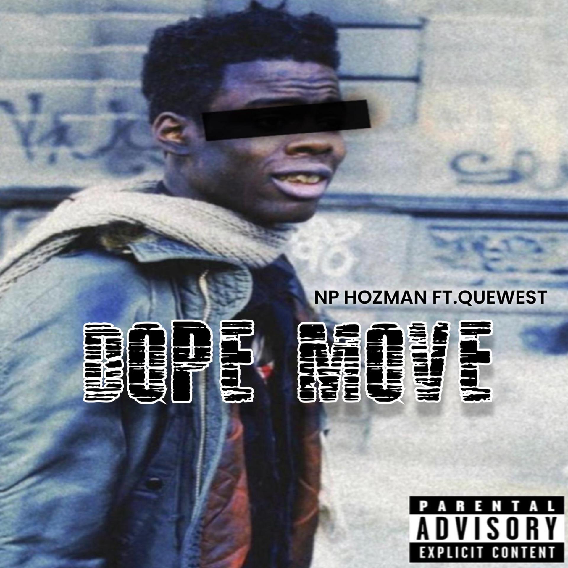 Постер альбома Dope Move (feat. Que West)