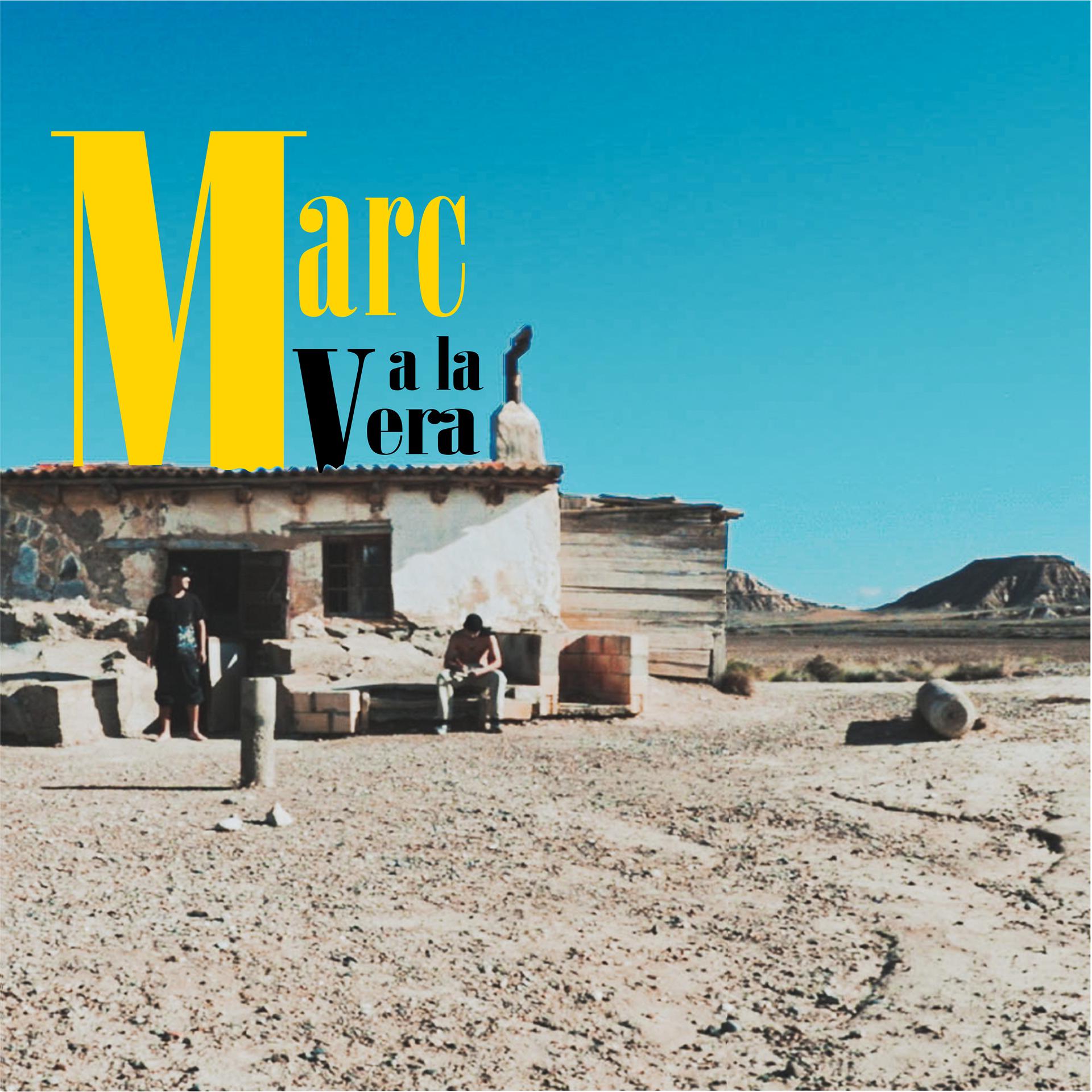 Постер альбома Marc a la Vera