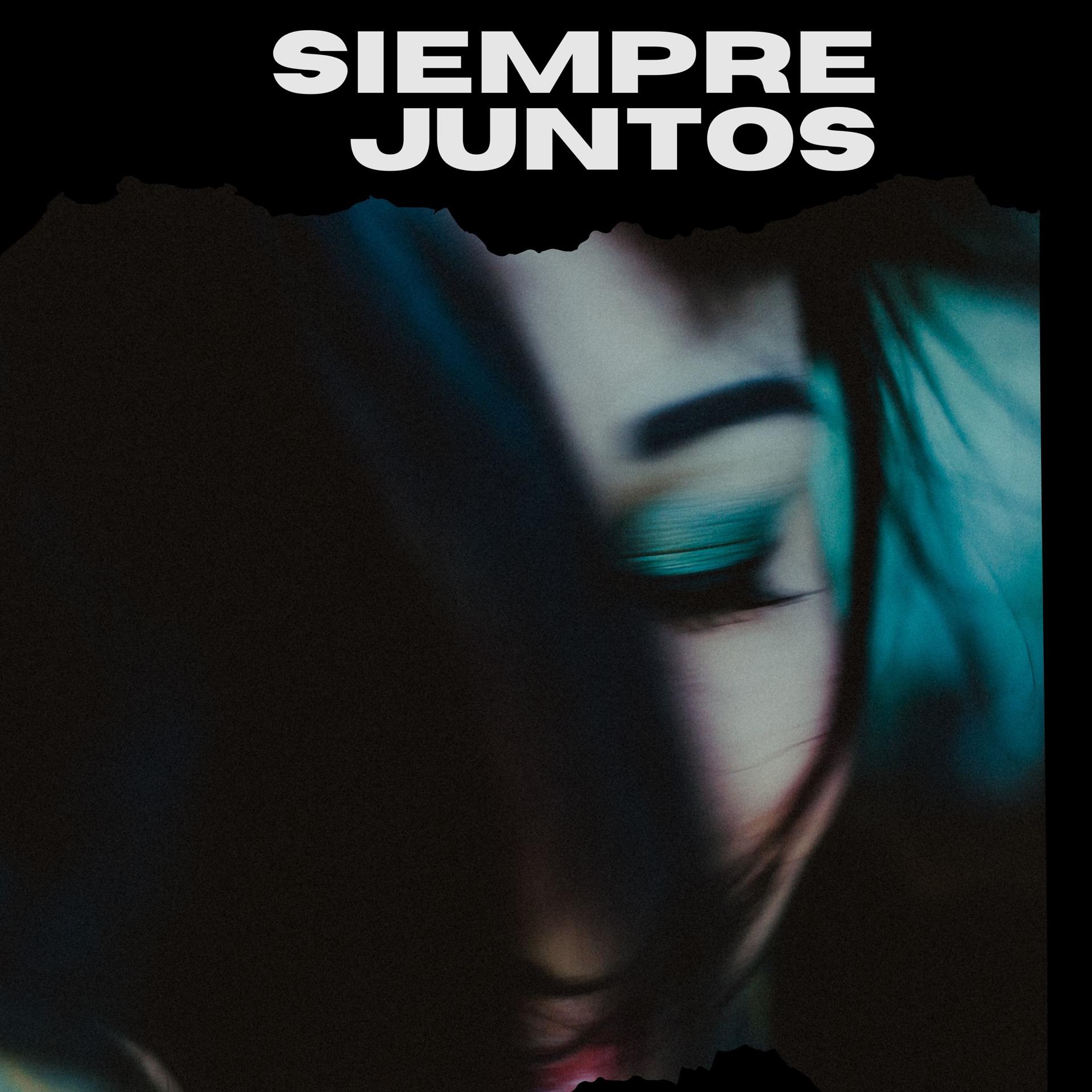 Постер альбома Siempre Juntos