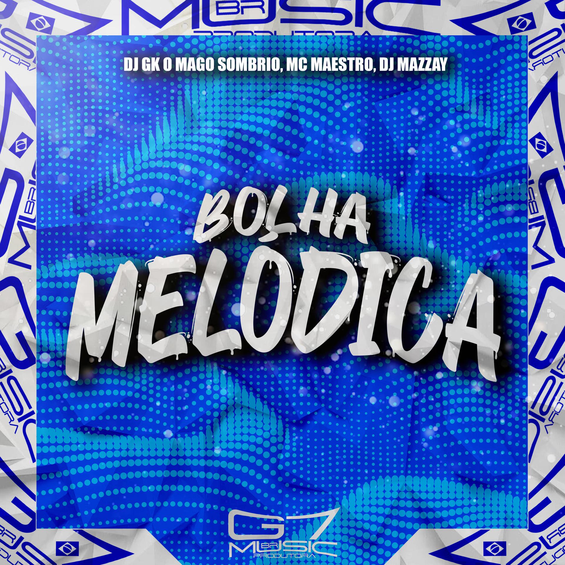 Постер альбома Bolha Melódica