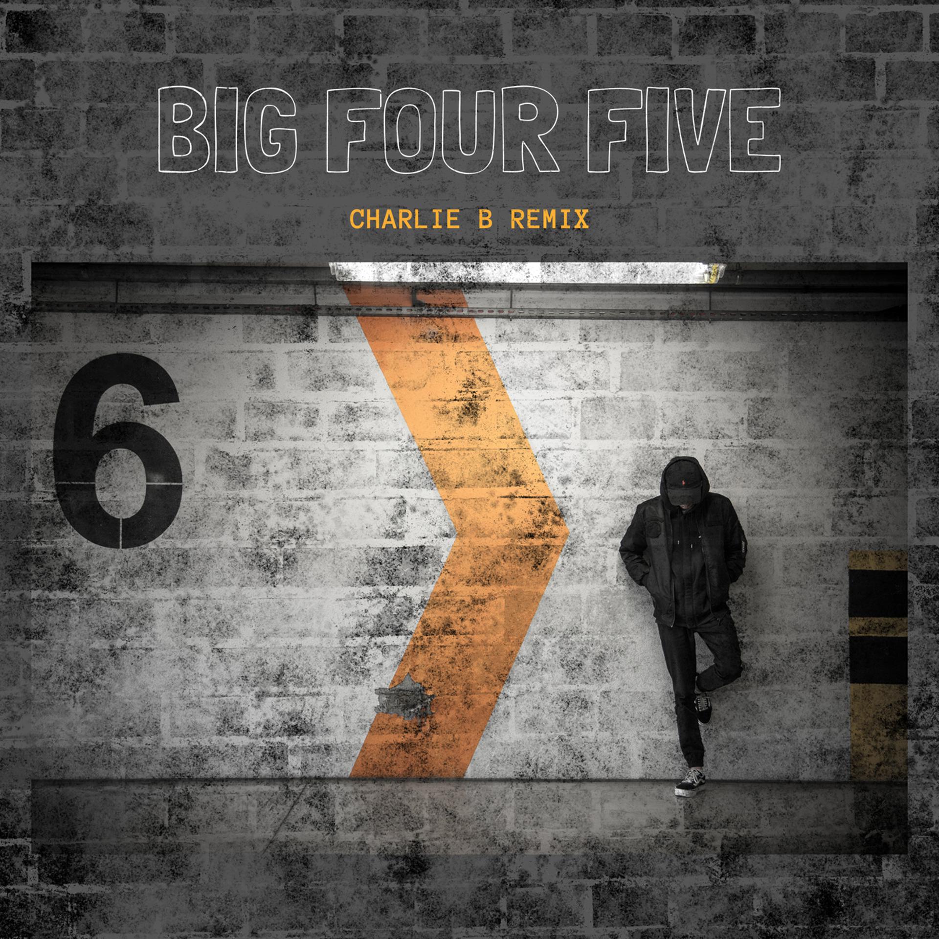 Постер альбома Big Four Five (Charlie B Remix)