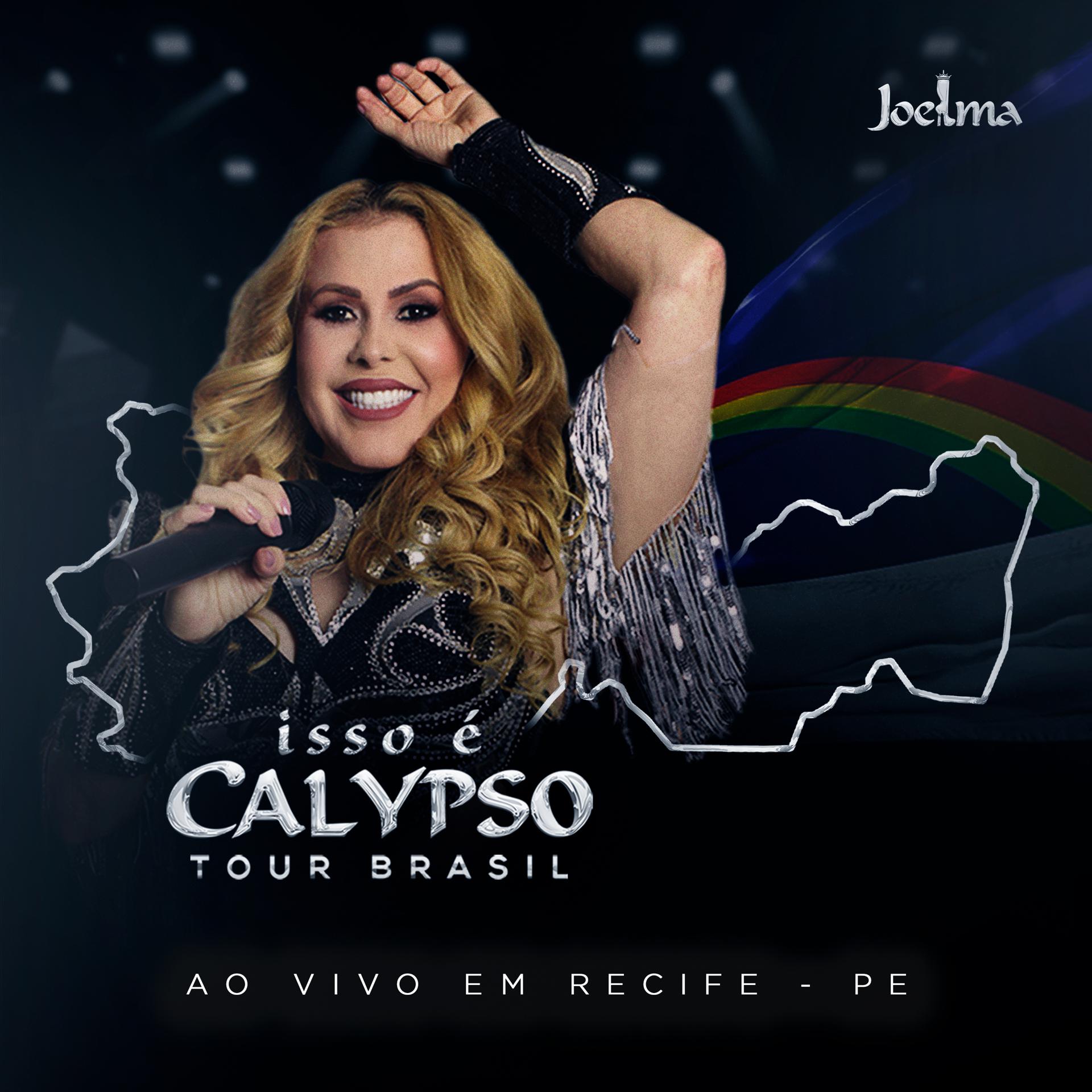 Постер альбома Isso É Calypso Tour Brasil (Ao Vivo em Recife - PE) EP1