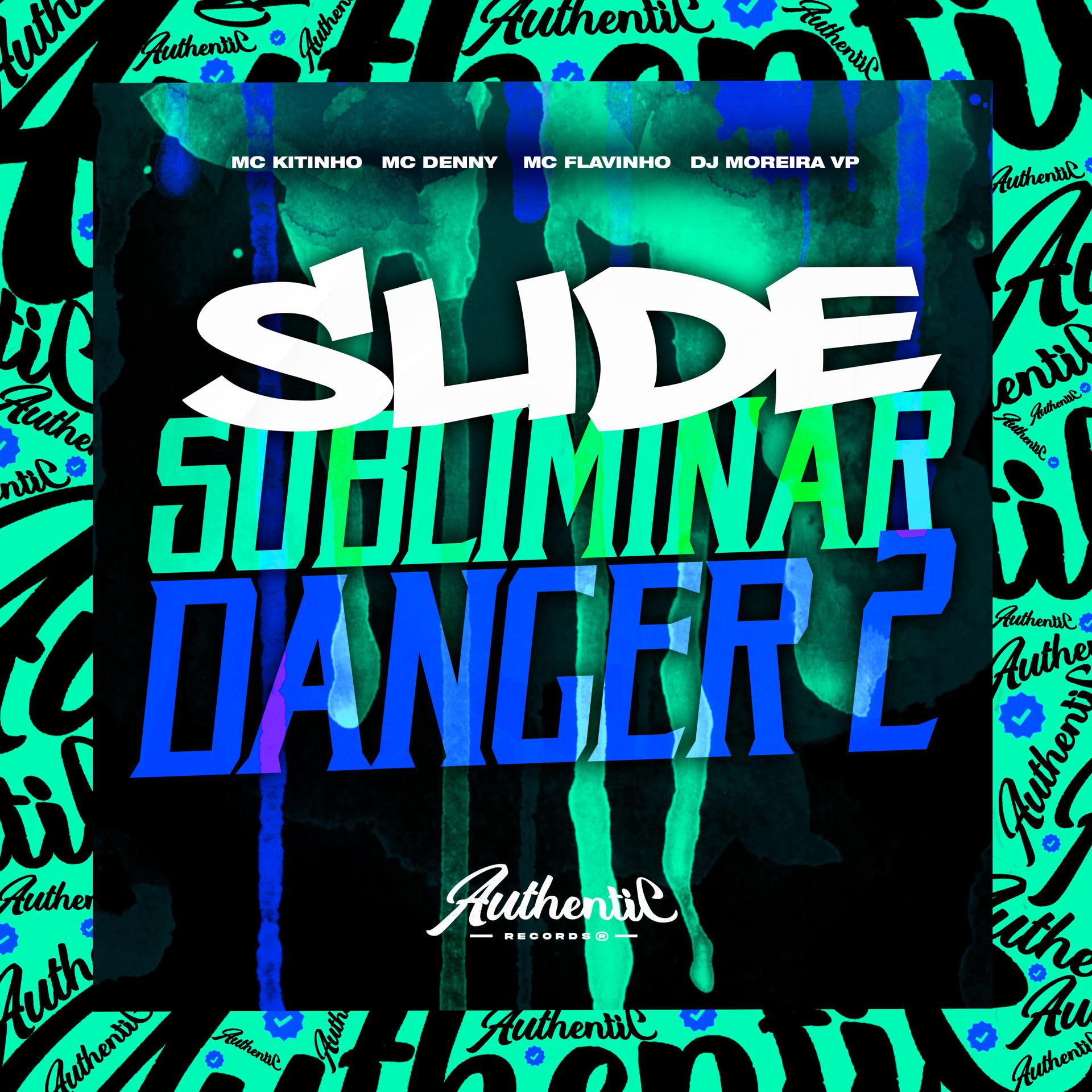 Постер альбома Slide Subliminar Danger 2
