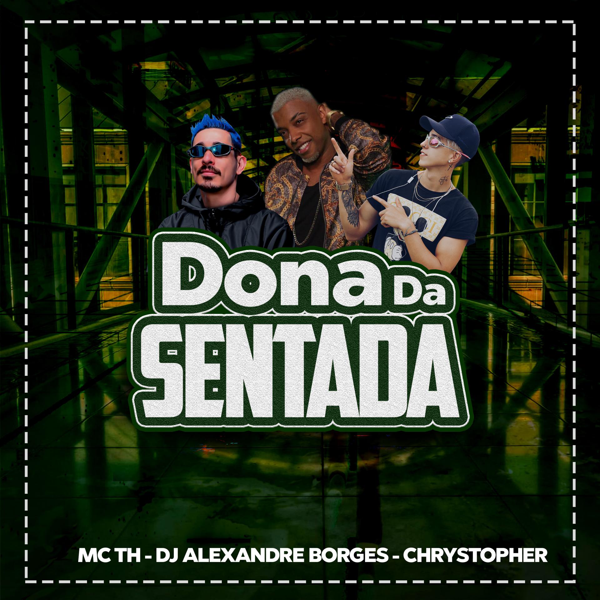 Постер альбома Dona da Sentada