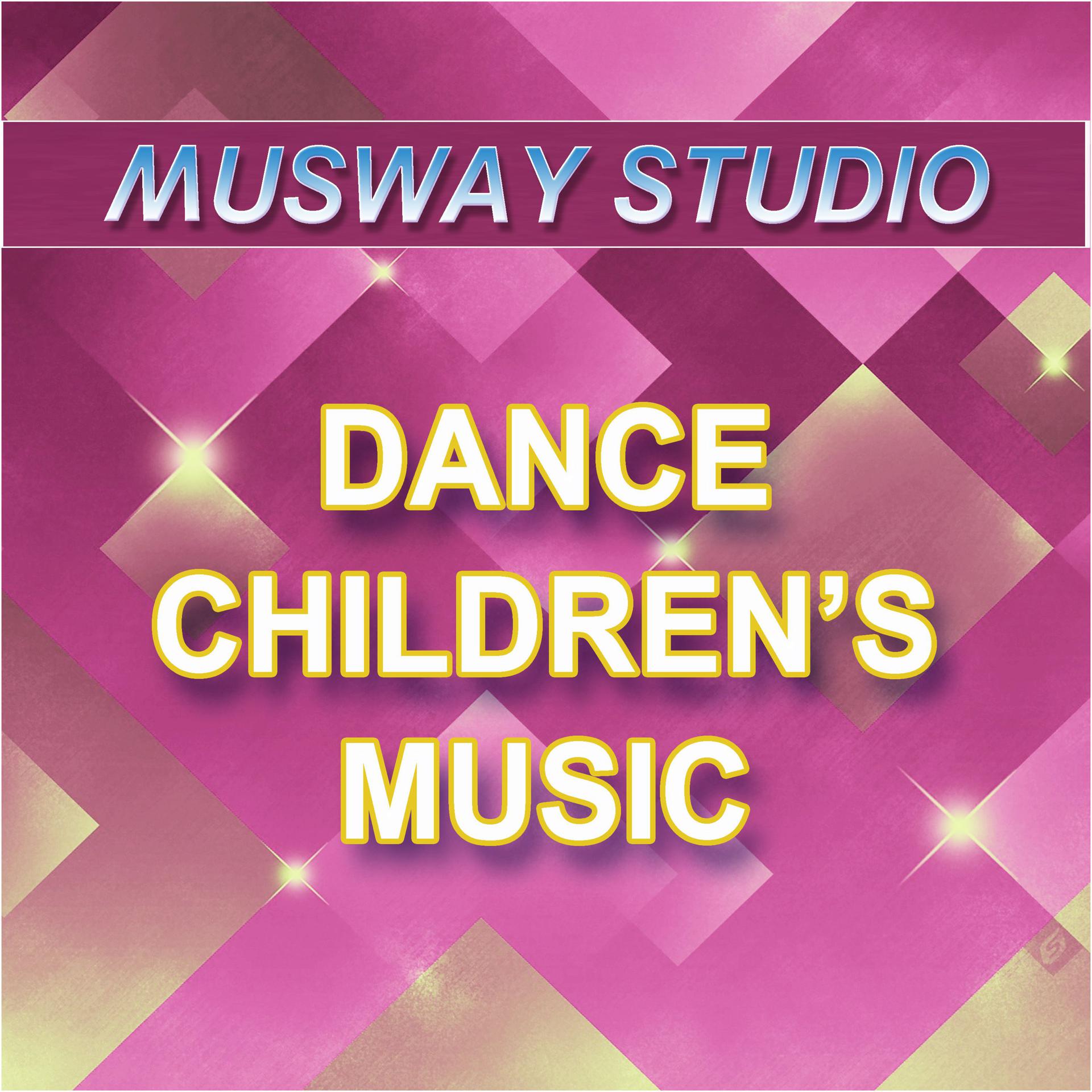 Постер альбома Dance Children's Music