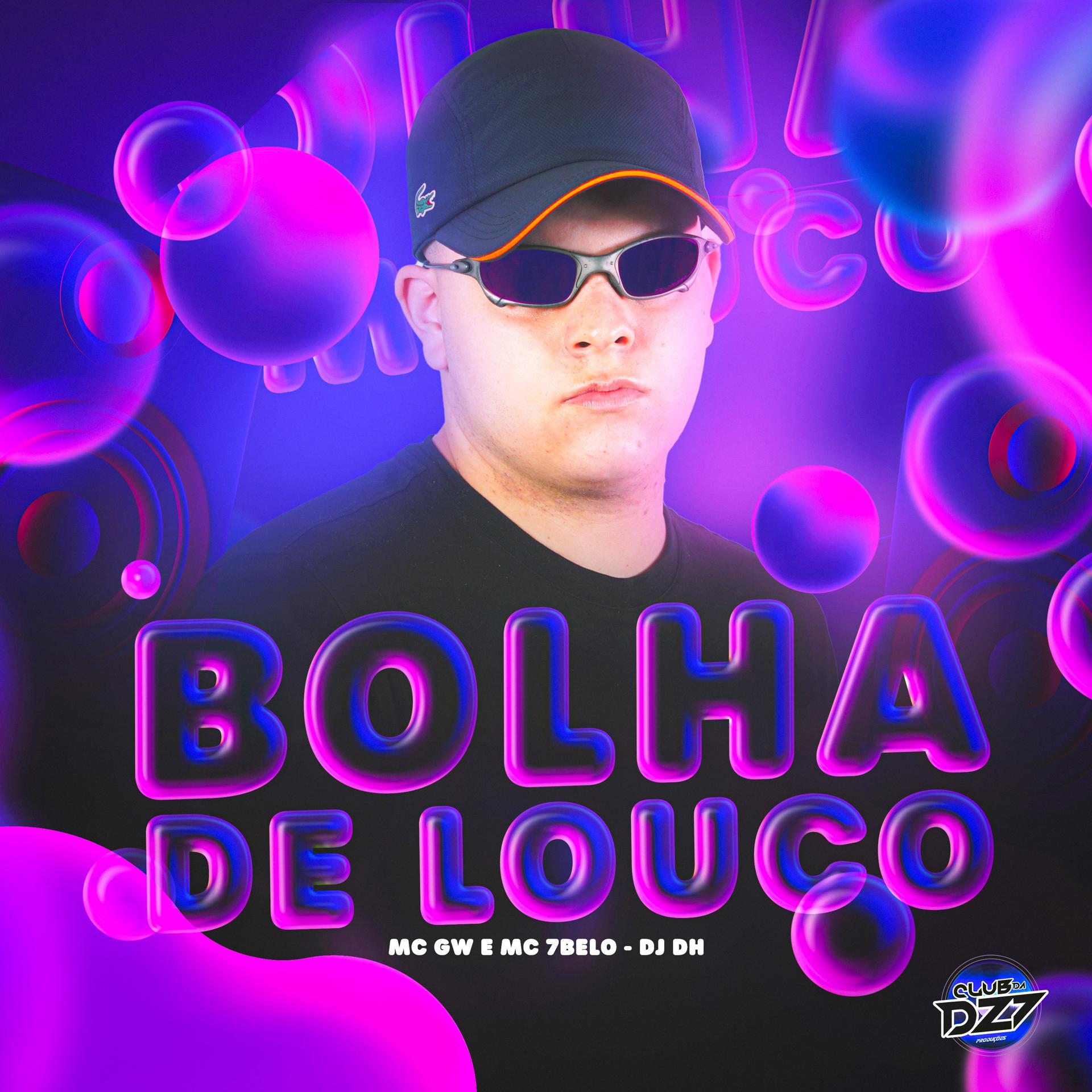 Постер альбома BOLHA DE LOUCO
