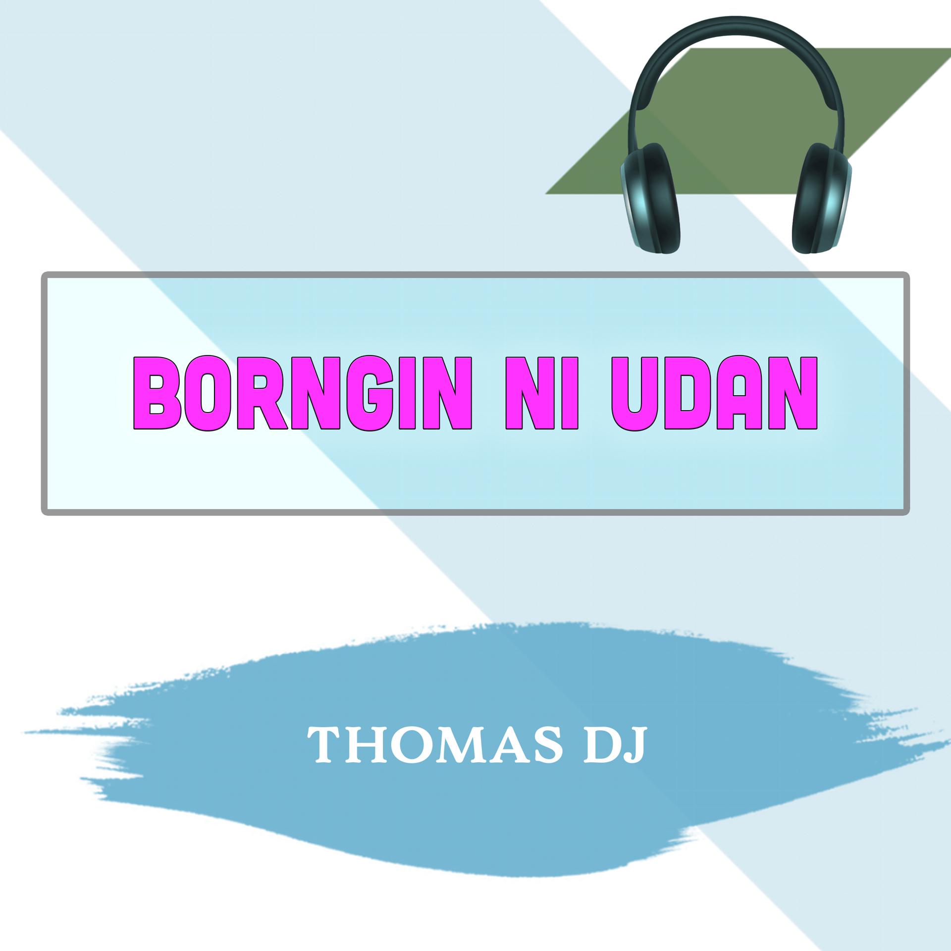 Постер альбома Borngin Ni Udan
