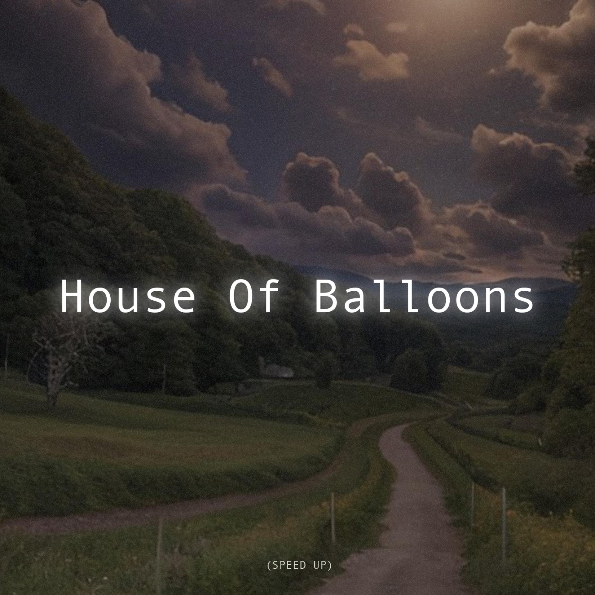 Постер альбома House Of Balloons