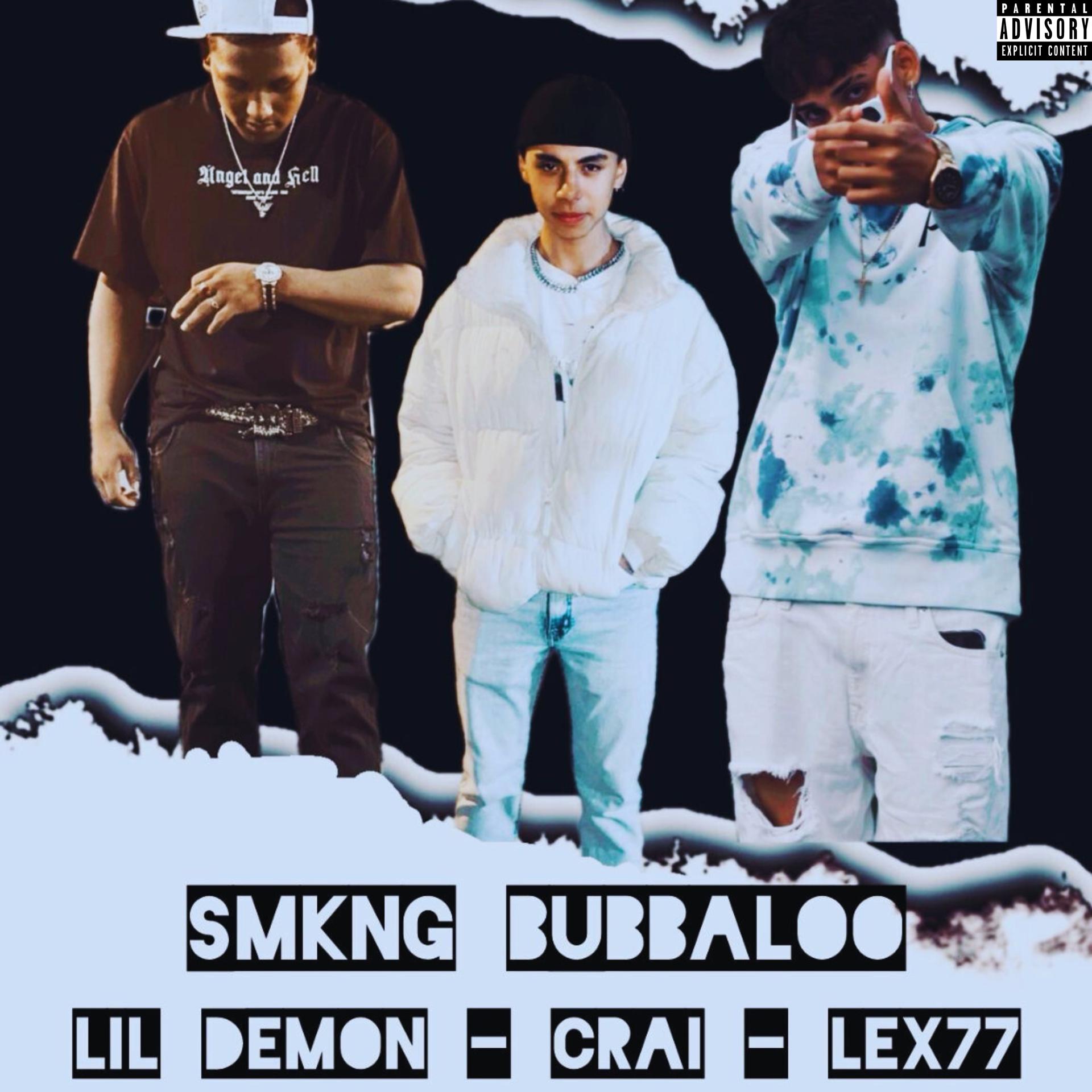 Постер альбома Smkng Bubbaloo