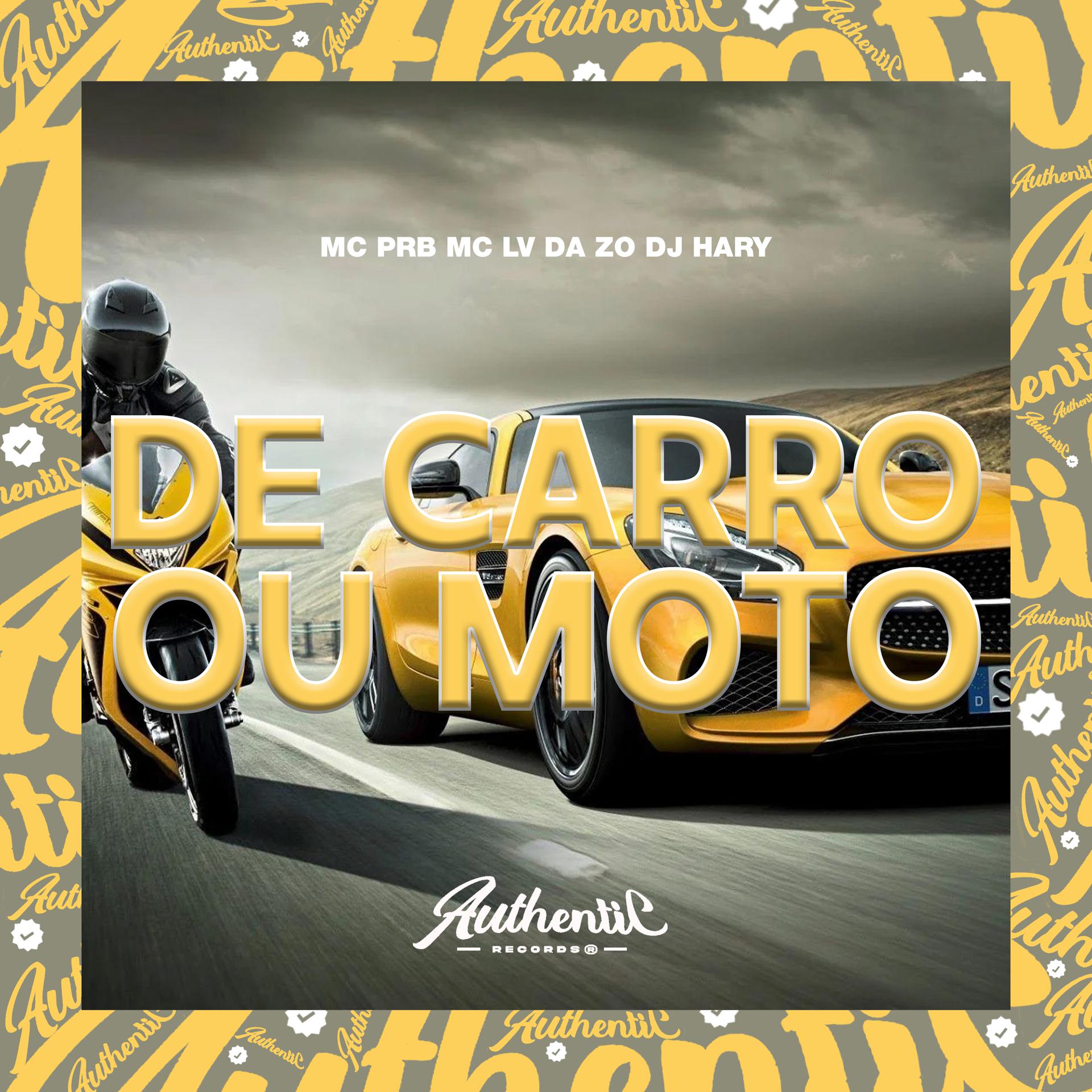 Постер альбома De Carro ou Moto
