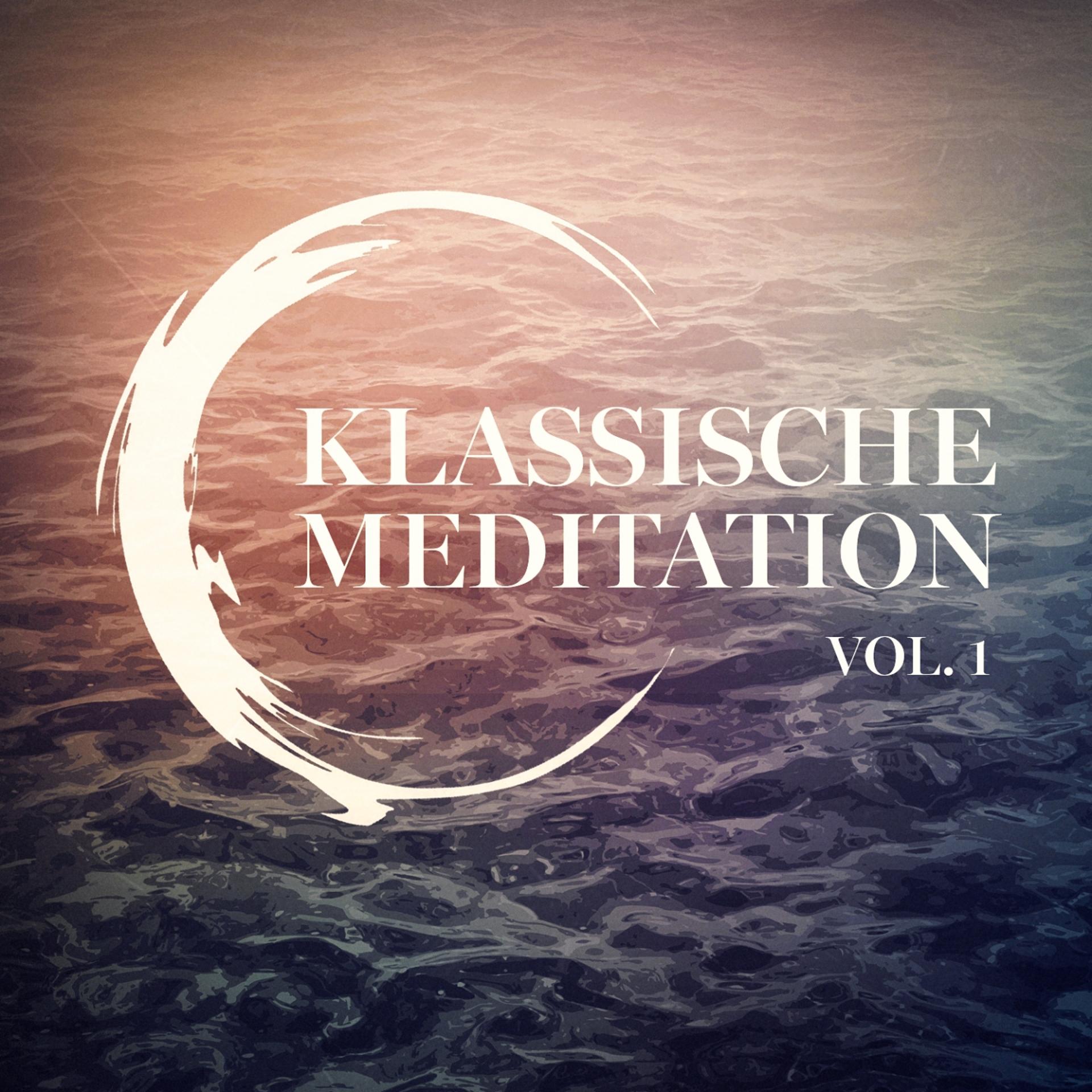 Постер альбома Klassische Meditation, Vol. 1