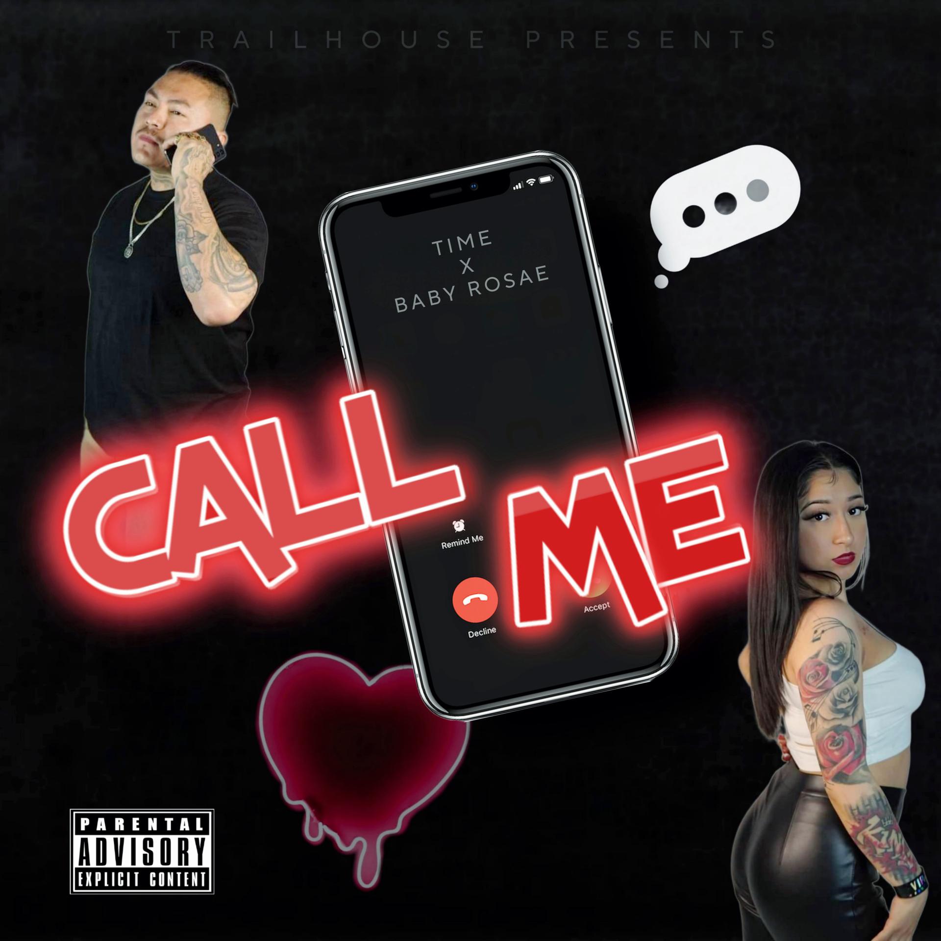 Постер альбома Call Me (feat. BabyRosae)
