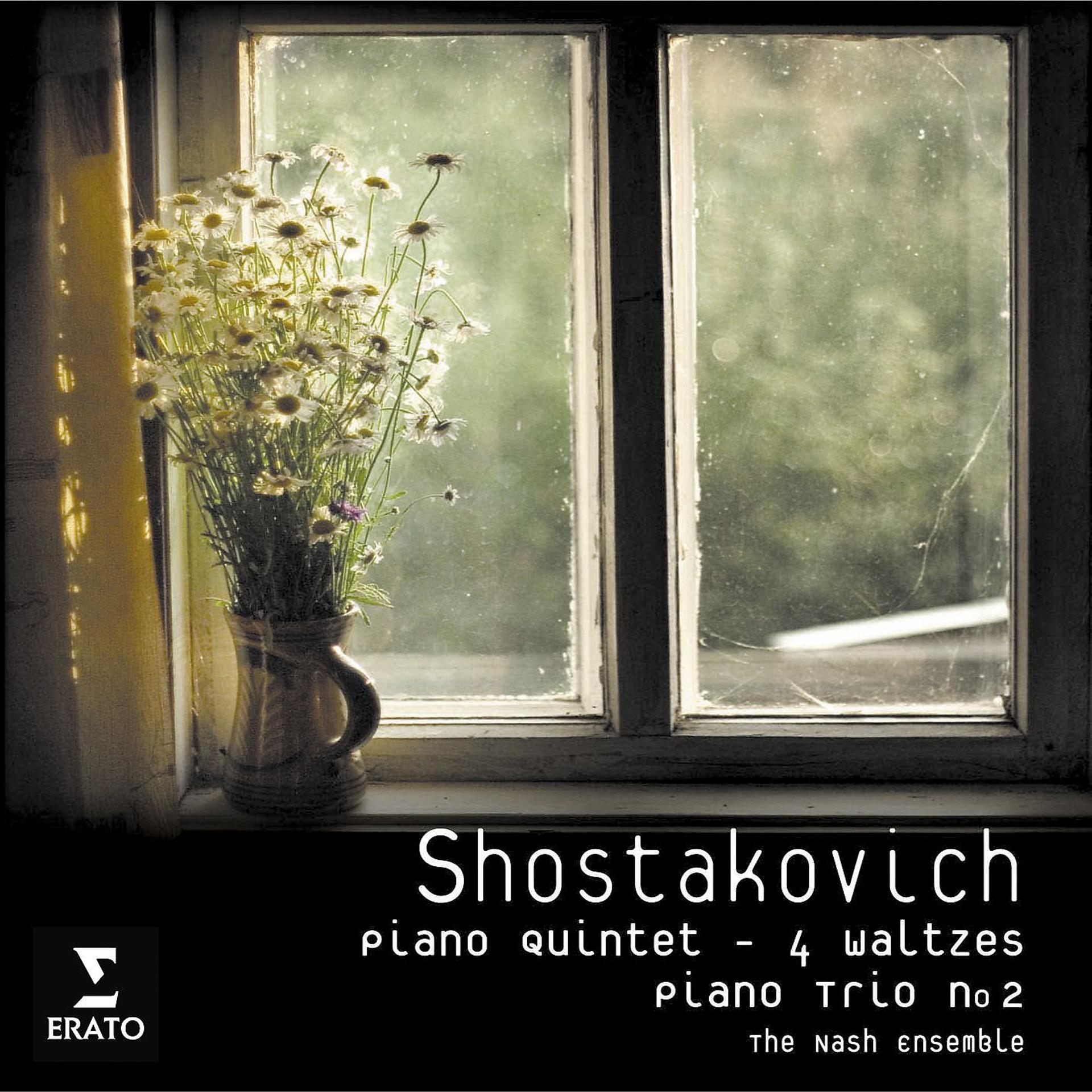 Постер альбома Shostakovich: Piano Quintet Op. 57, Piano Trio No. 2 & 4 Waltzes