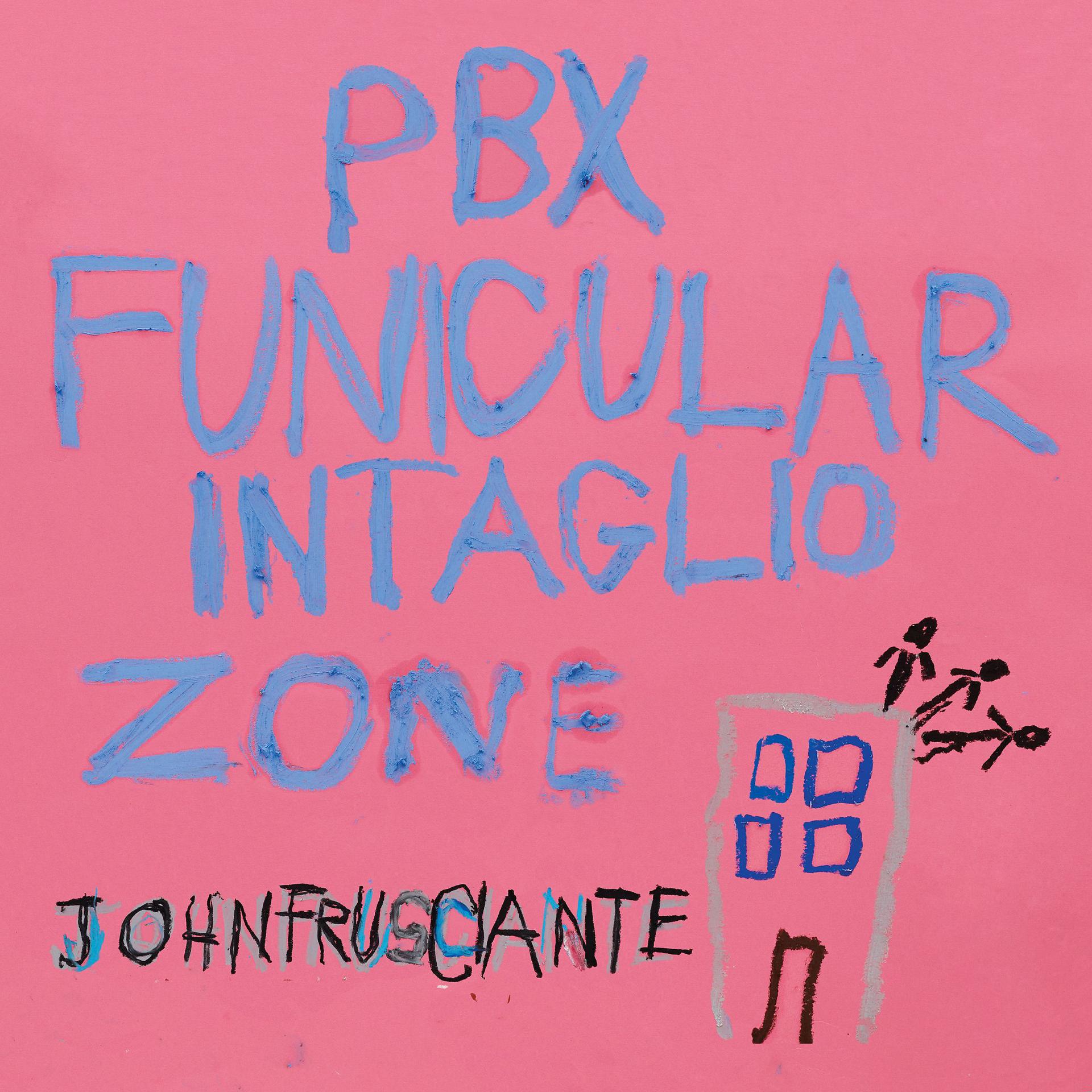 Постер альбома PBX Funicular Intaglio Zone