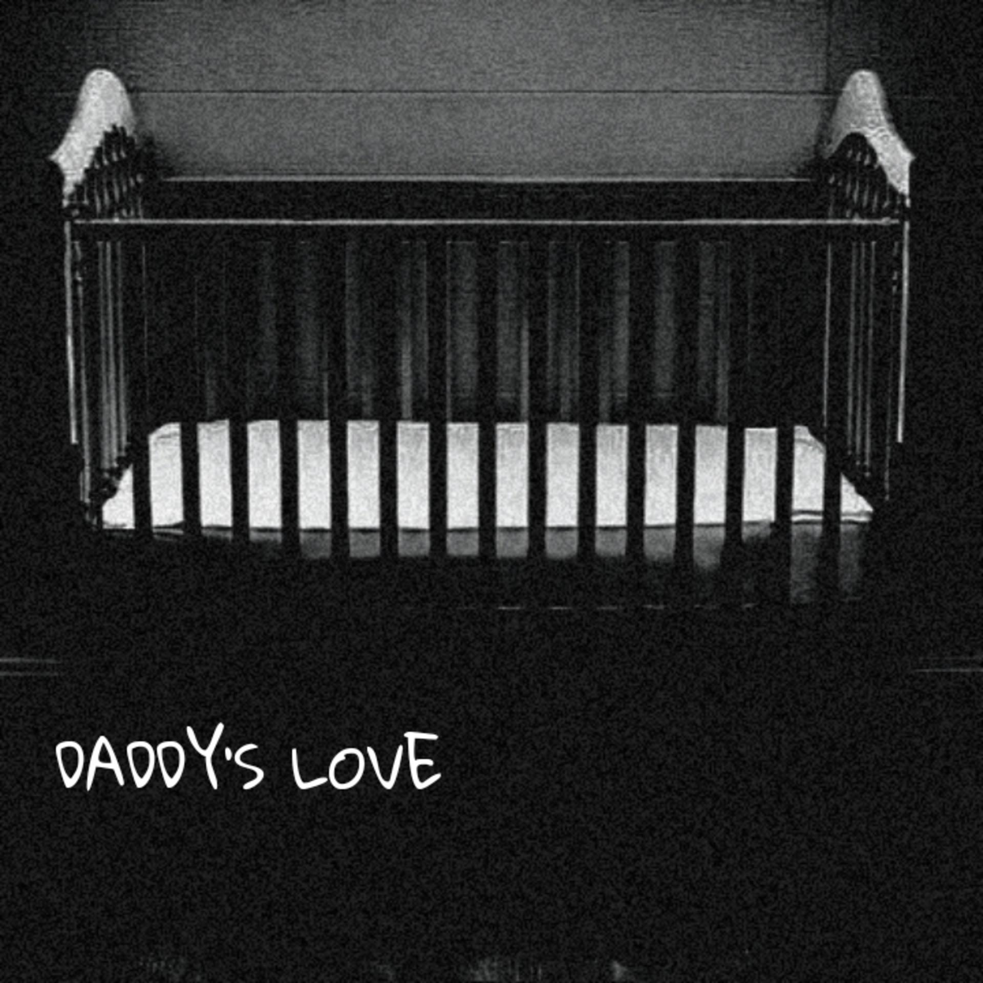 Постер альбома Daddy's Love