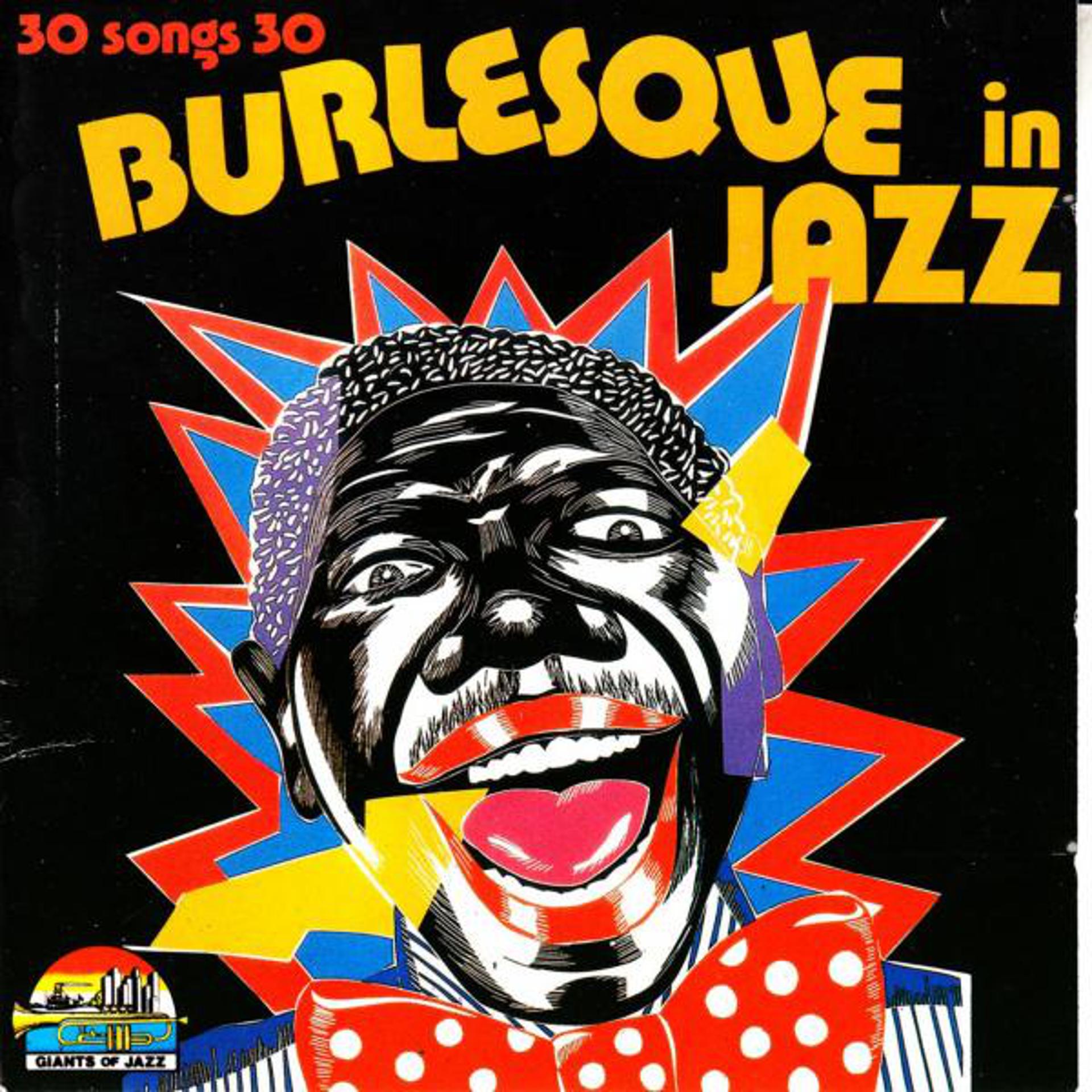 Постер альбома Burlesque In Jazz