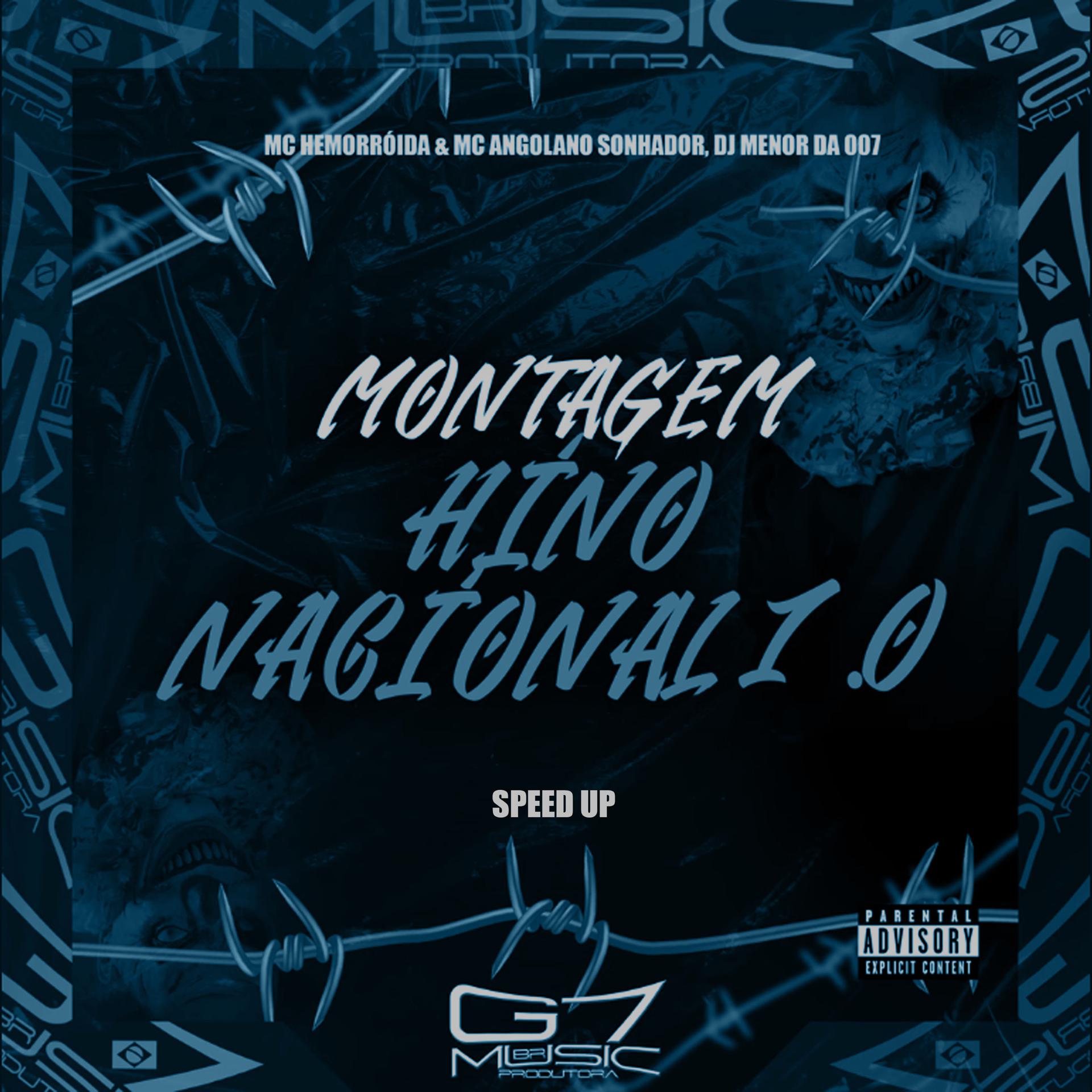 Постер альбома Montagem Hino Nacional 1.0 - Speed Up