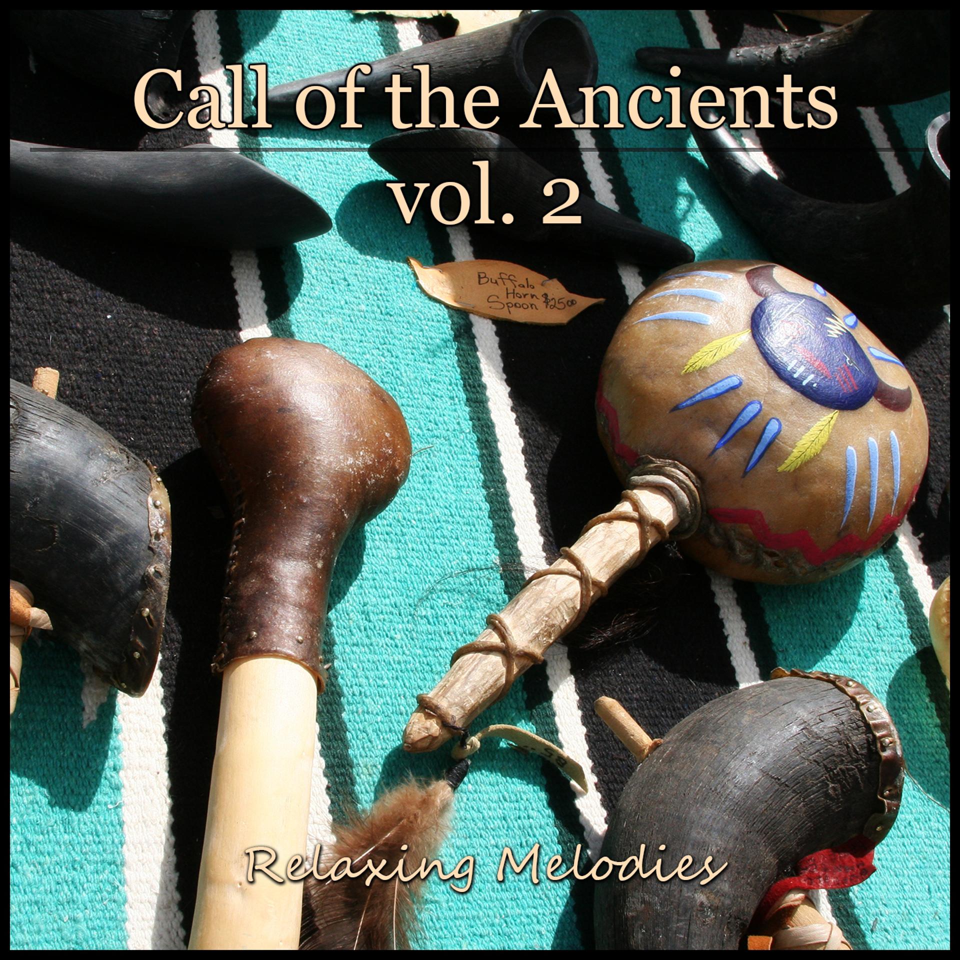Постер альбома Call of the Ancients, Vol. 2