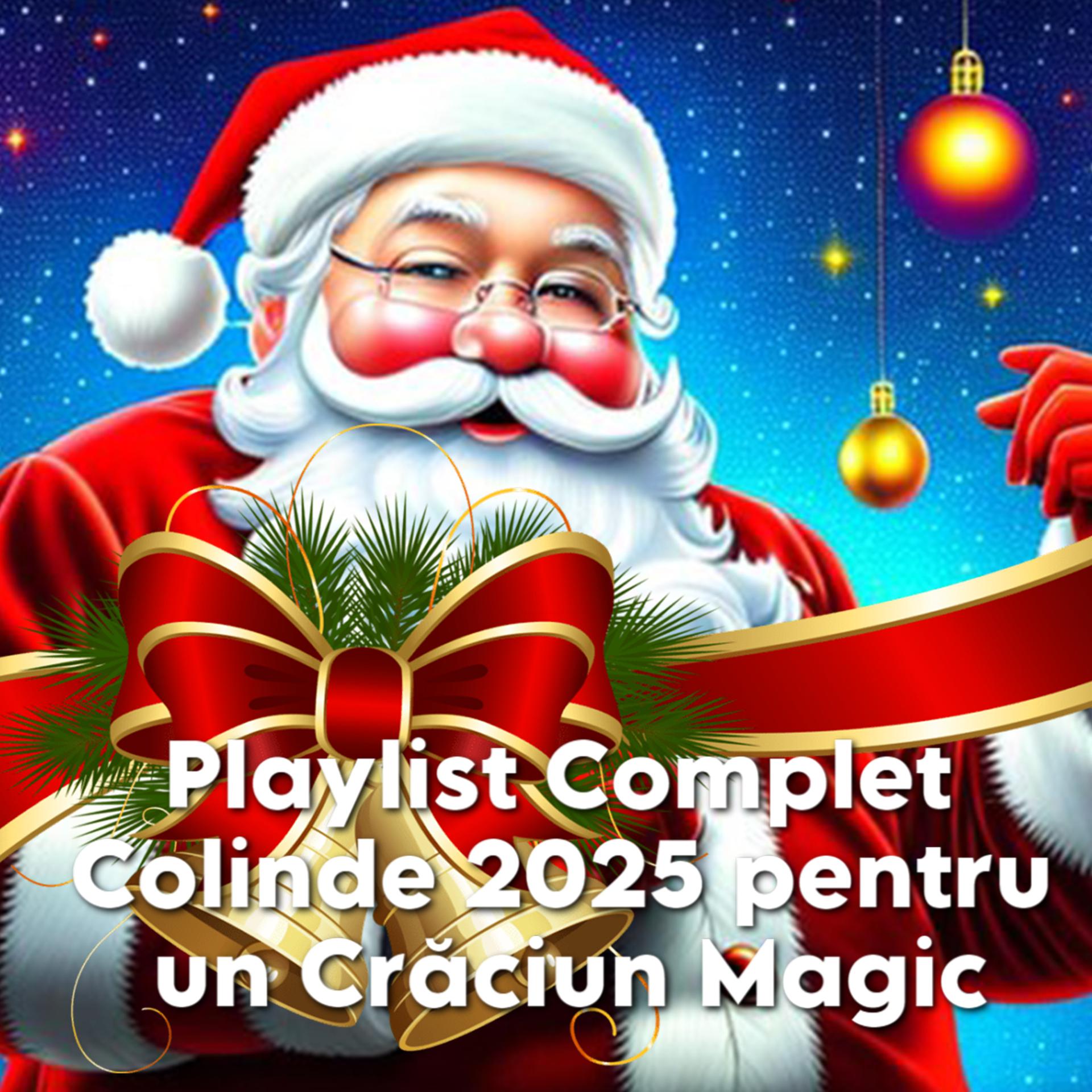 Постер альбома Playlist Complet Colinde 2025 pentru un Crăciun Magic