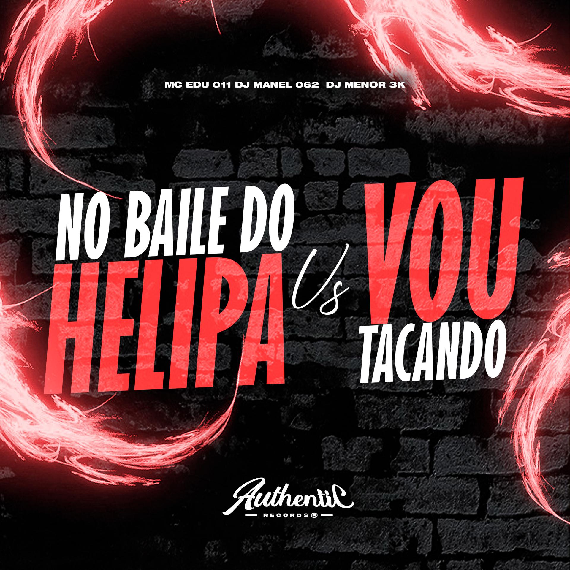 Постер альбома No Baile do Helipa X Vou Tacando