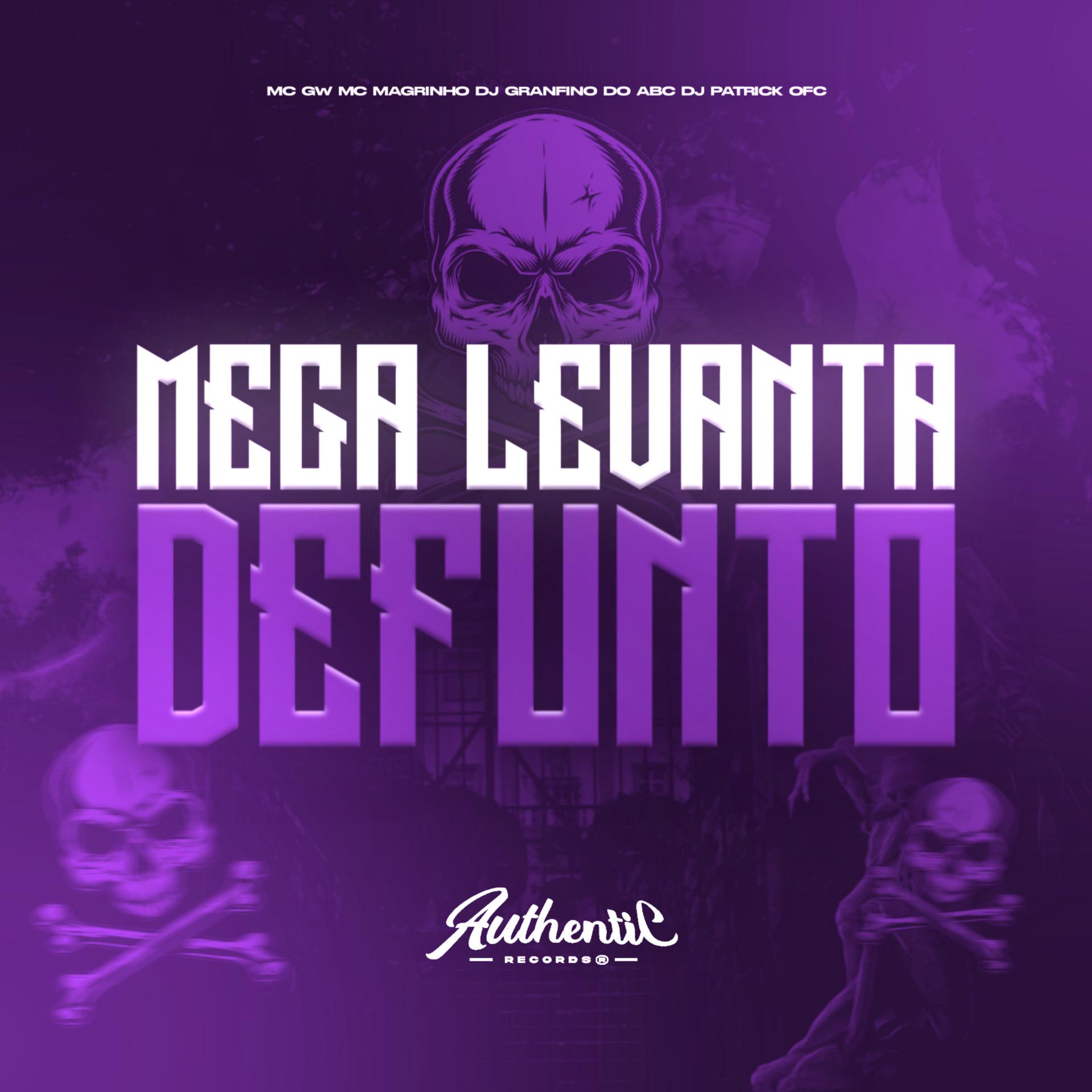Постер альбома Mega Levanta Defunto