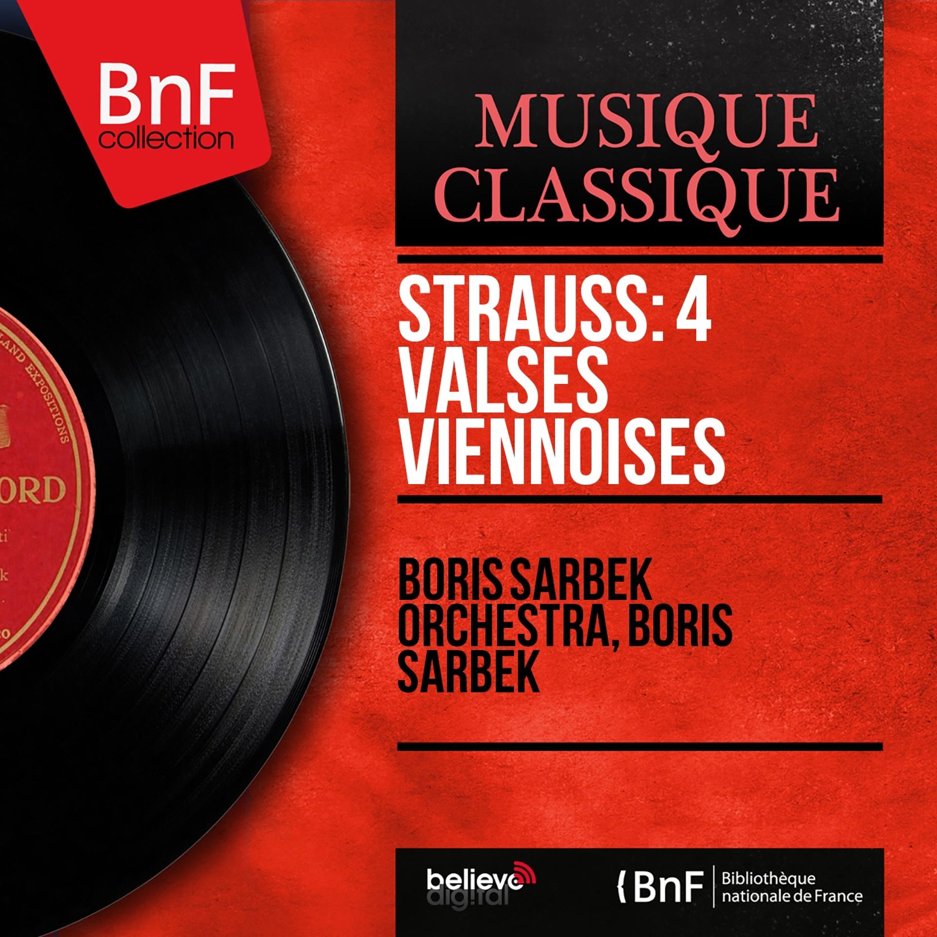 Постер альбома Strauss: 4 Valses viennoises (Mono Version)