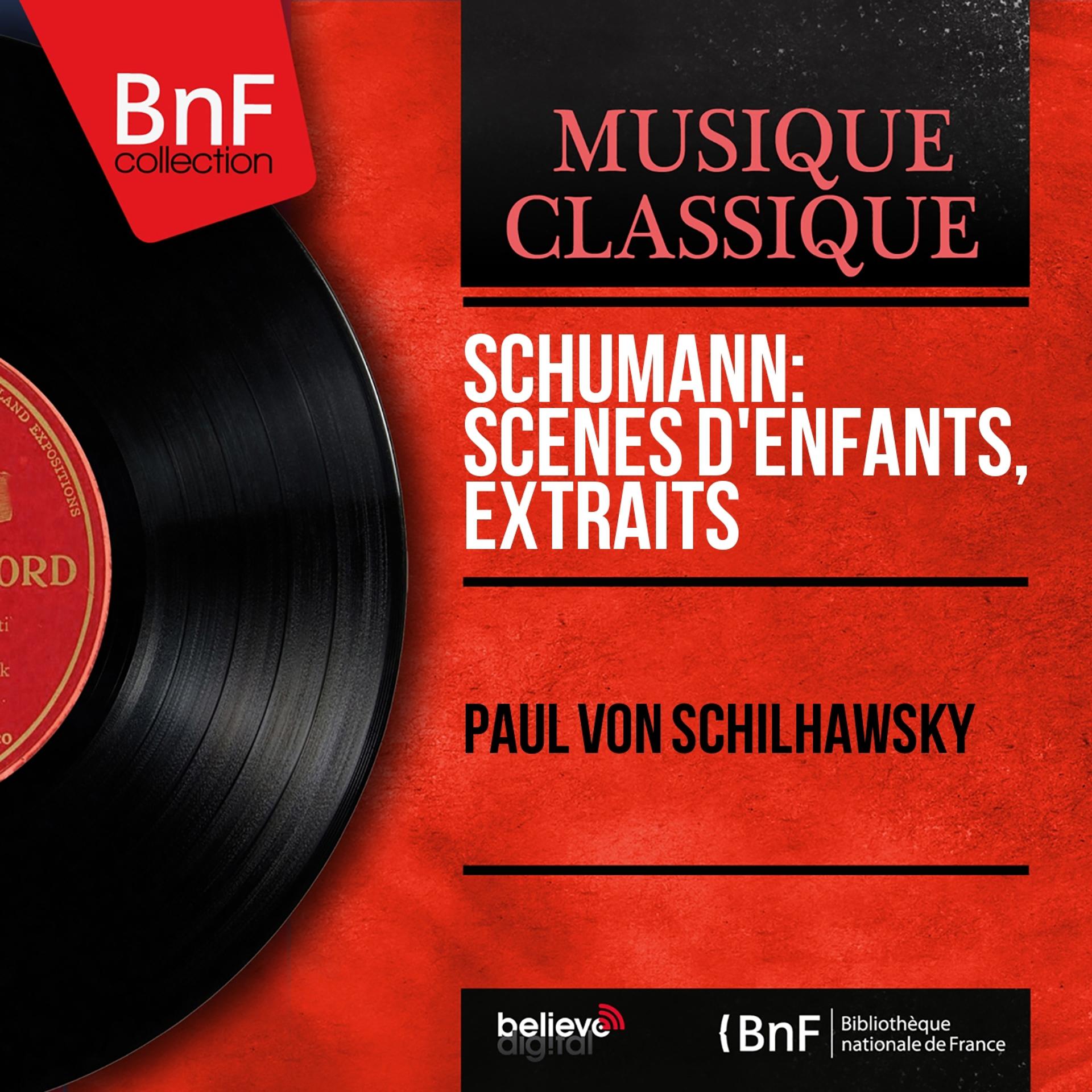 Постер альбома Schumann: Scènes d'enfants, extraits (Mono Version)