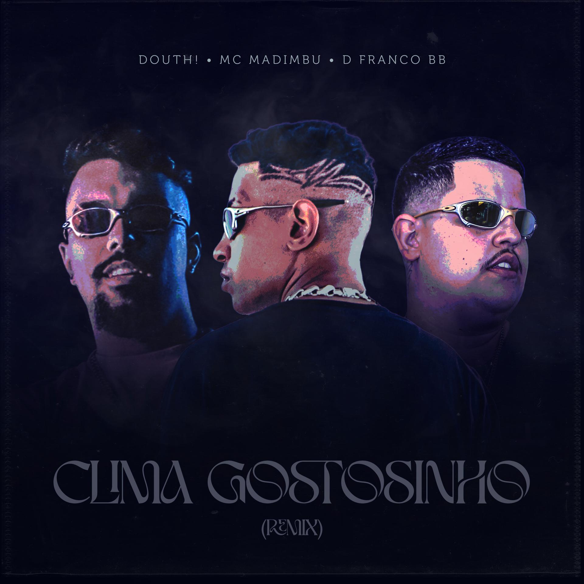 Постер альбома Clima Gostosinho