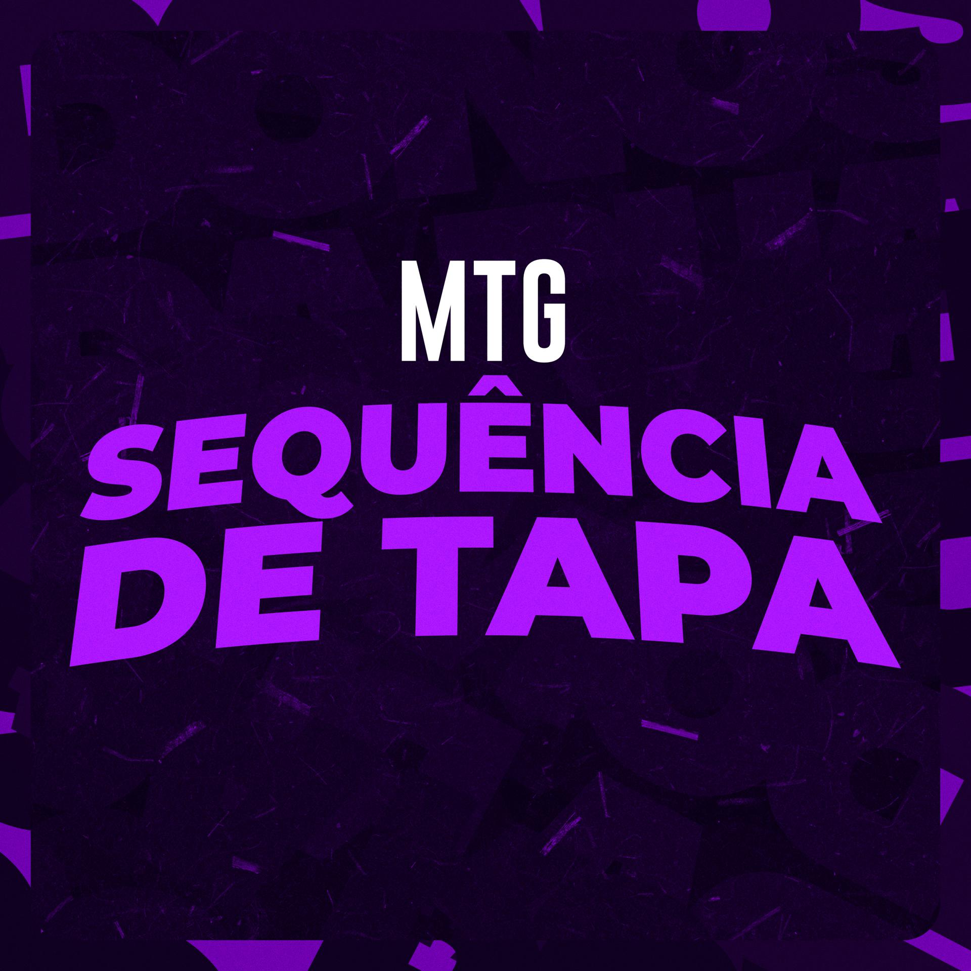 Постер альбома Mtg Sequência de Tapa