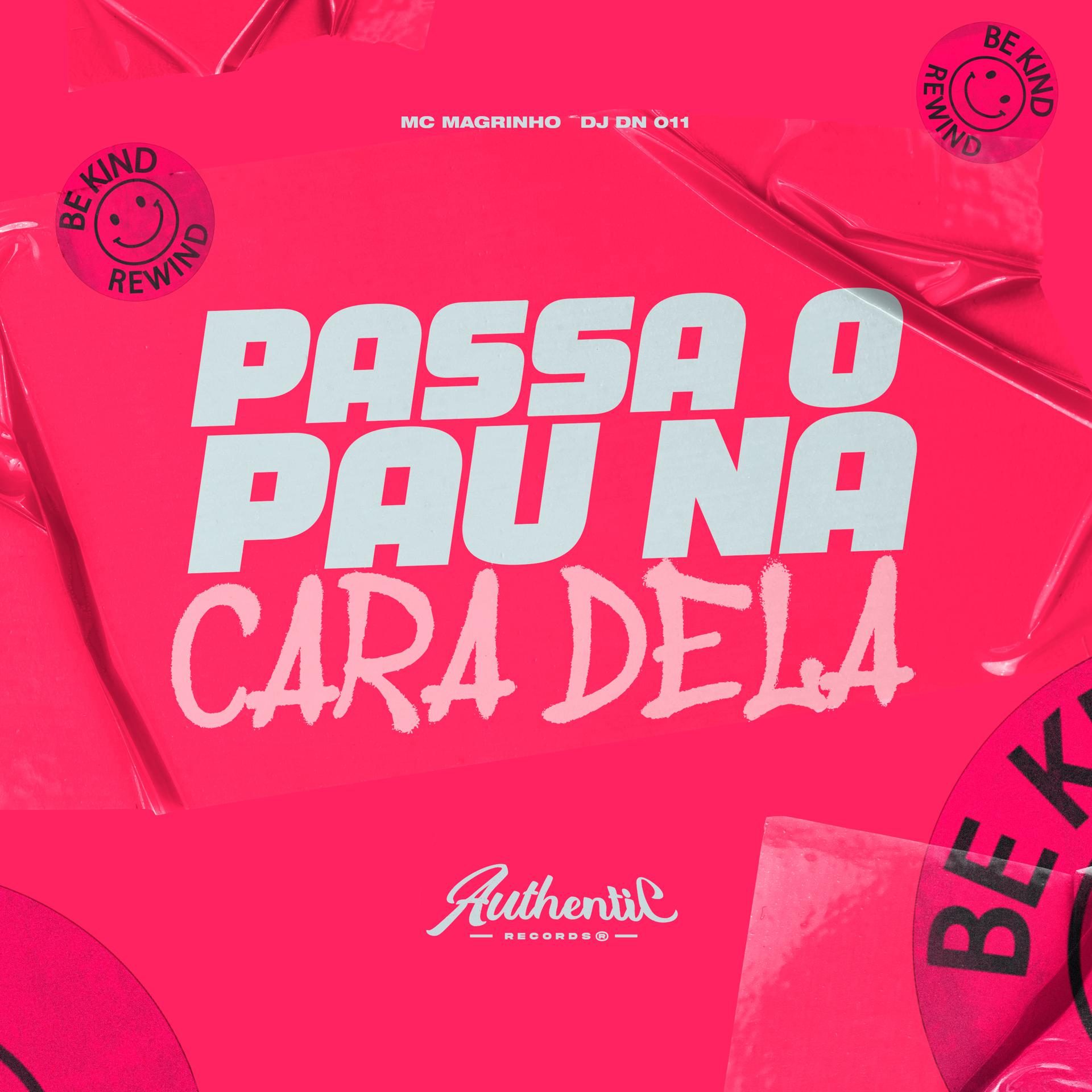 Постер альбома Passa o Pau na Cara Dela