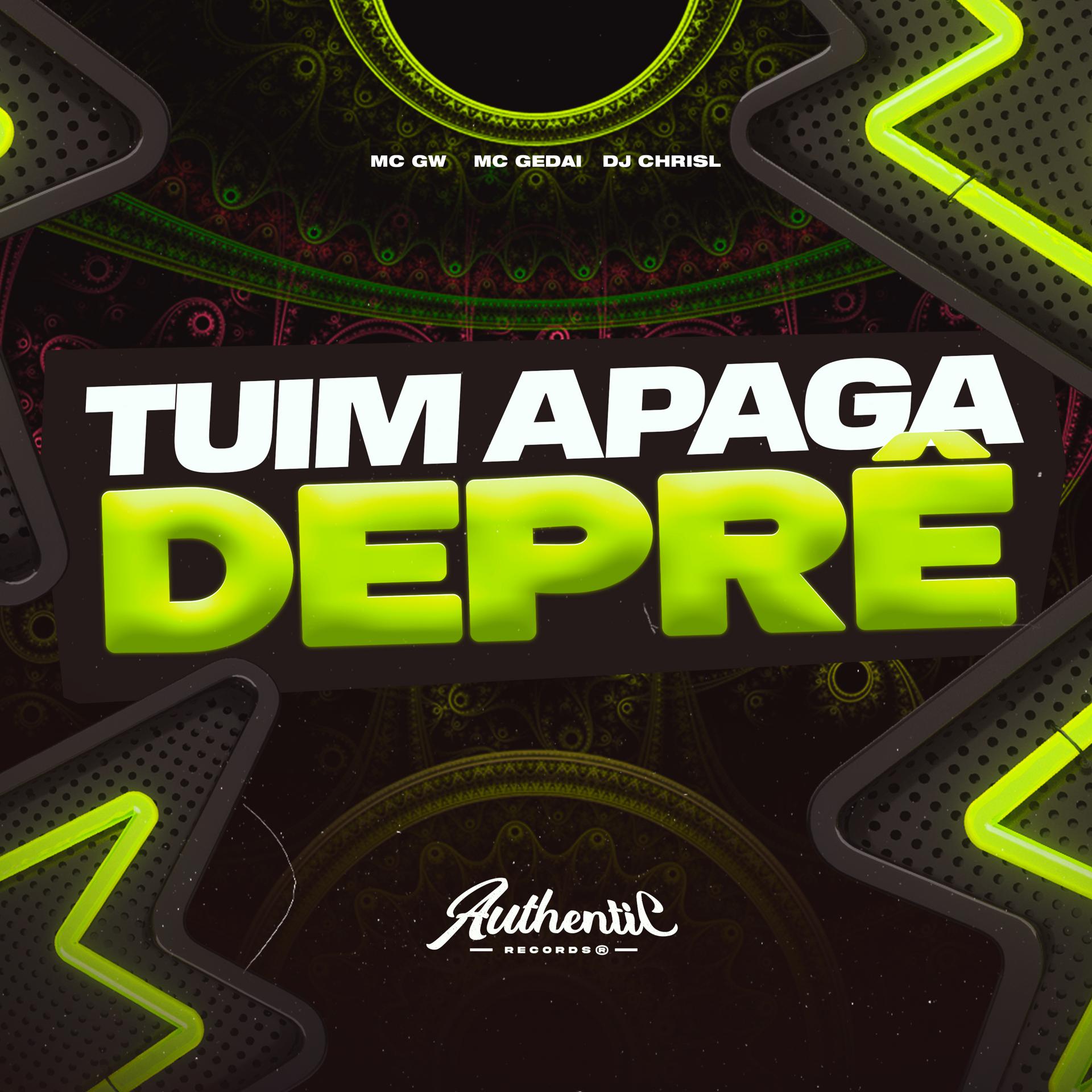 Постер альбома Tuim Apaga Deprê