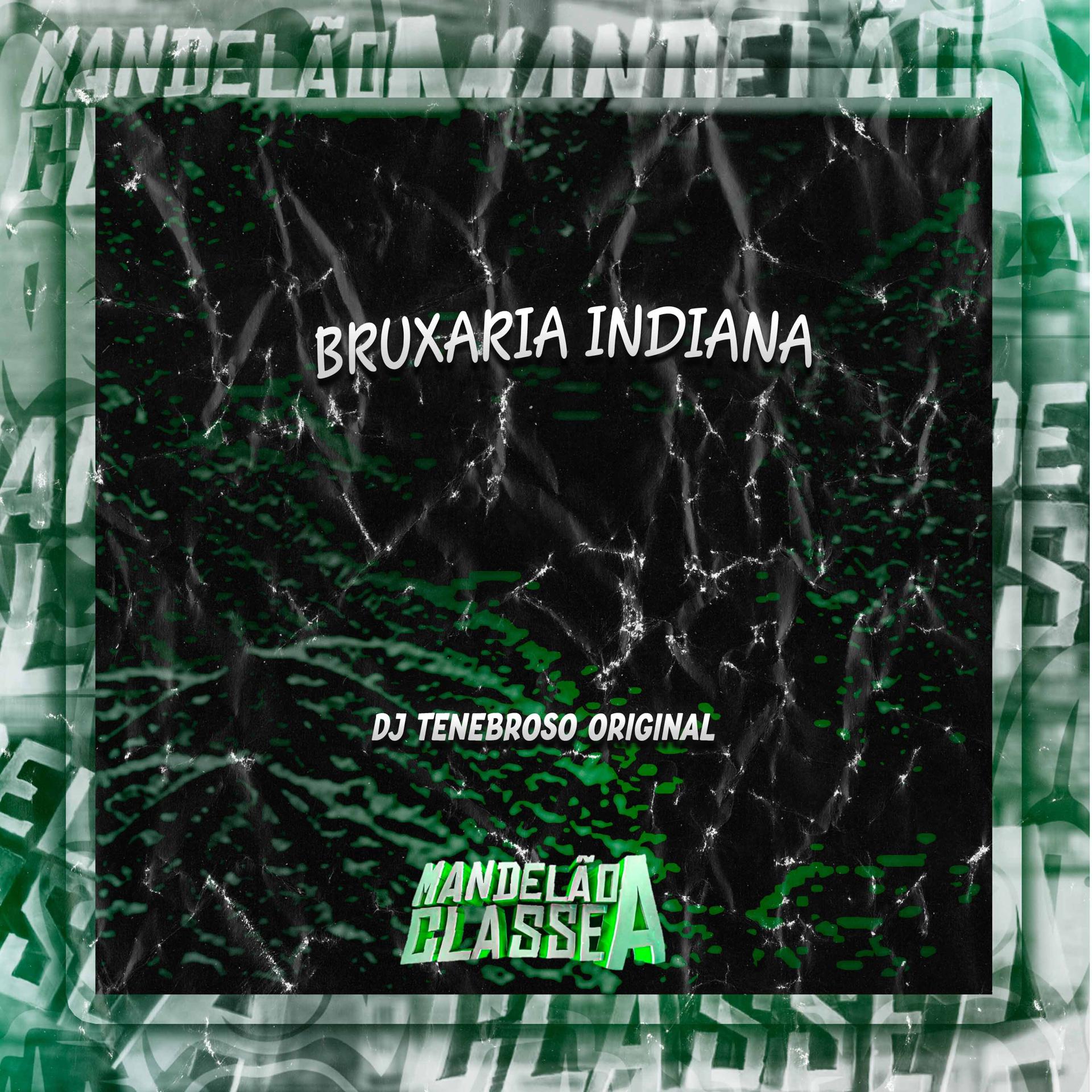 Постер альбома Bruxaria Indiana