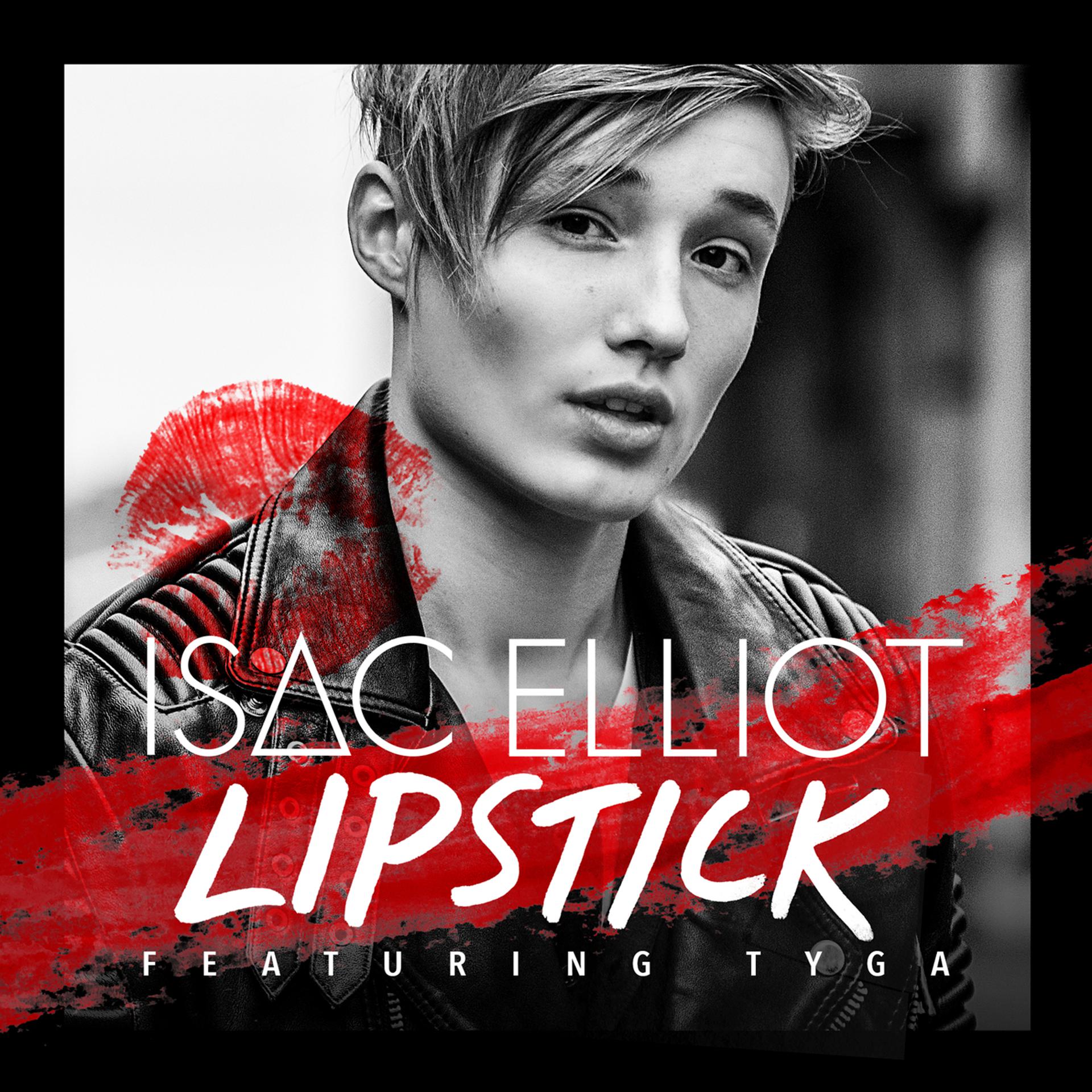 Постер к треку Isac Elliot, Tyga - Lipstick