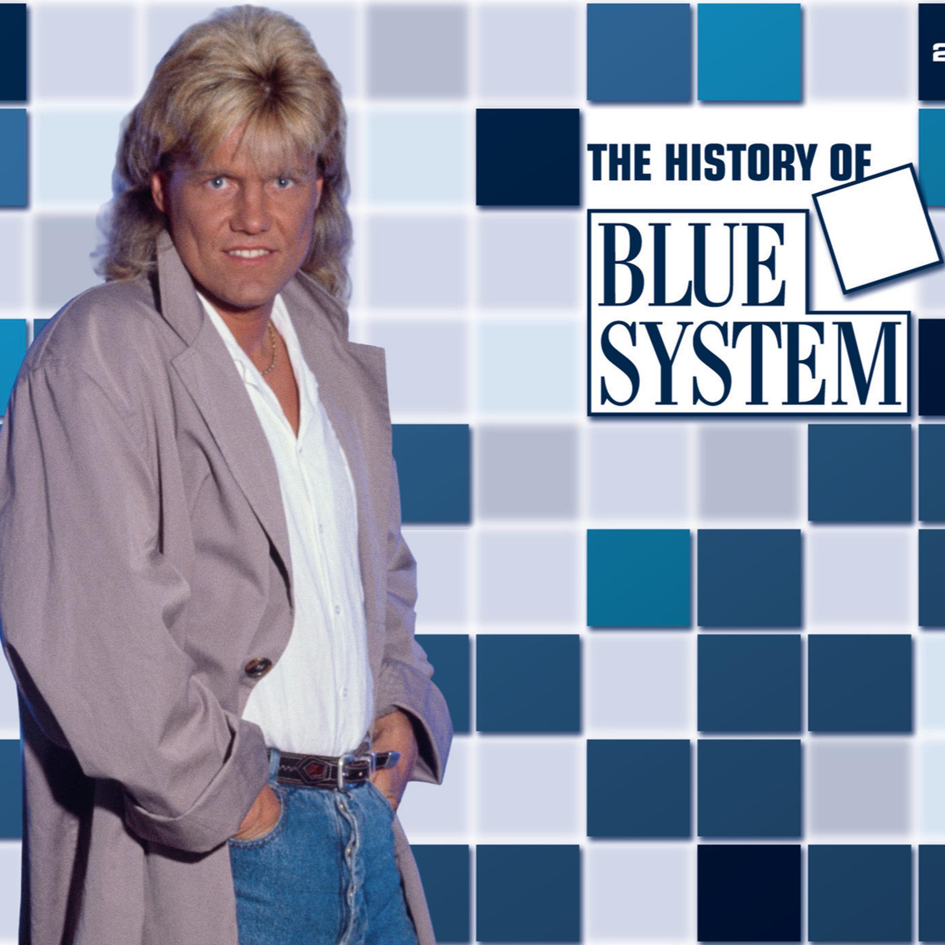 Постер альбома The History Of Blue System