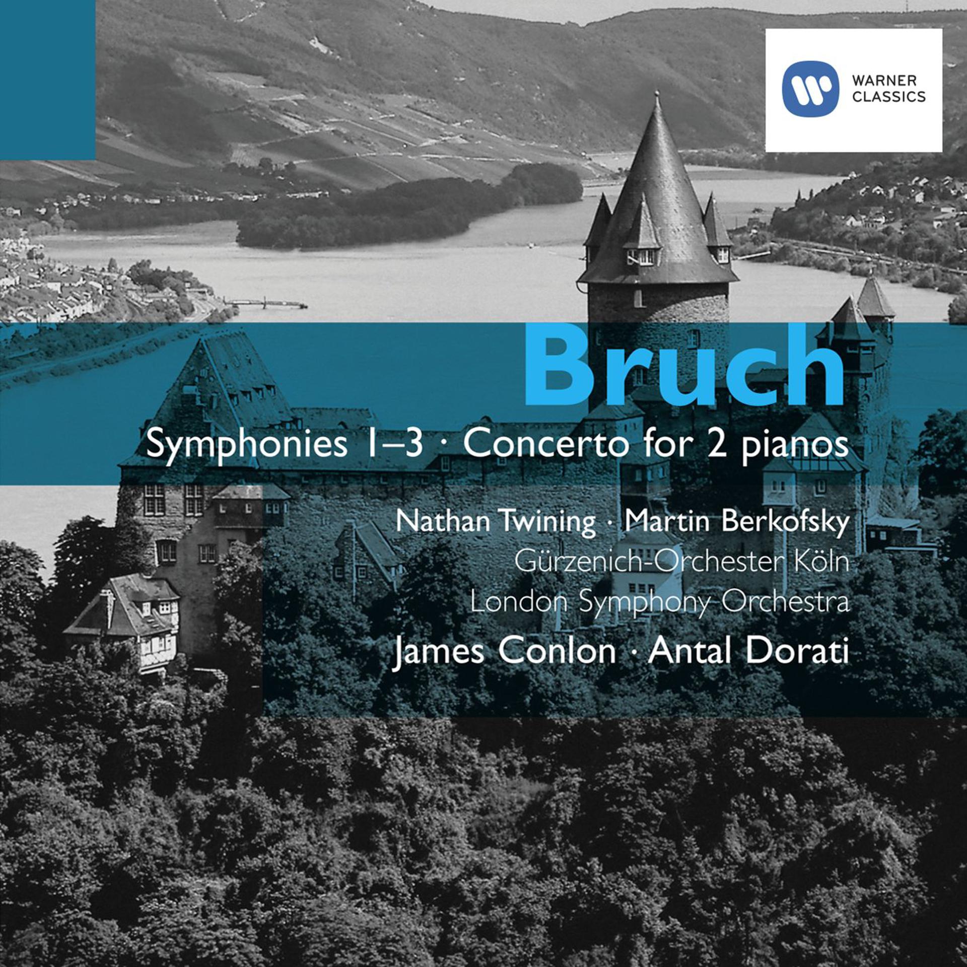 Постер альбома Bruch: Symphonies and Concerto for 2 pianos