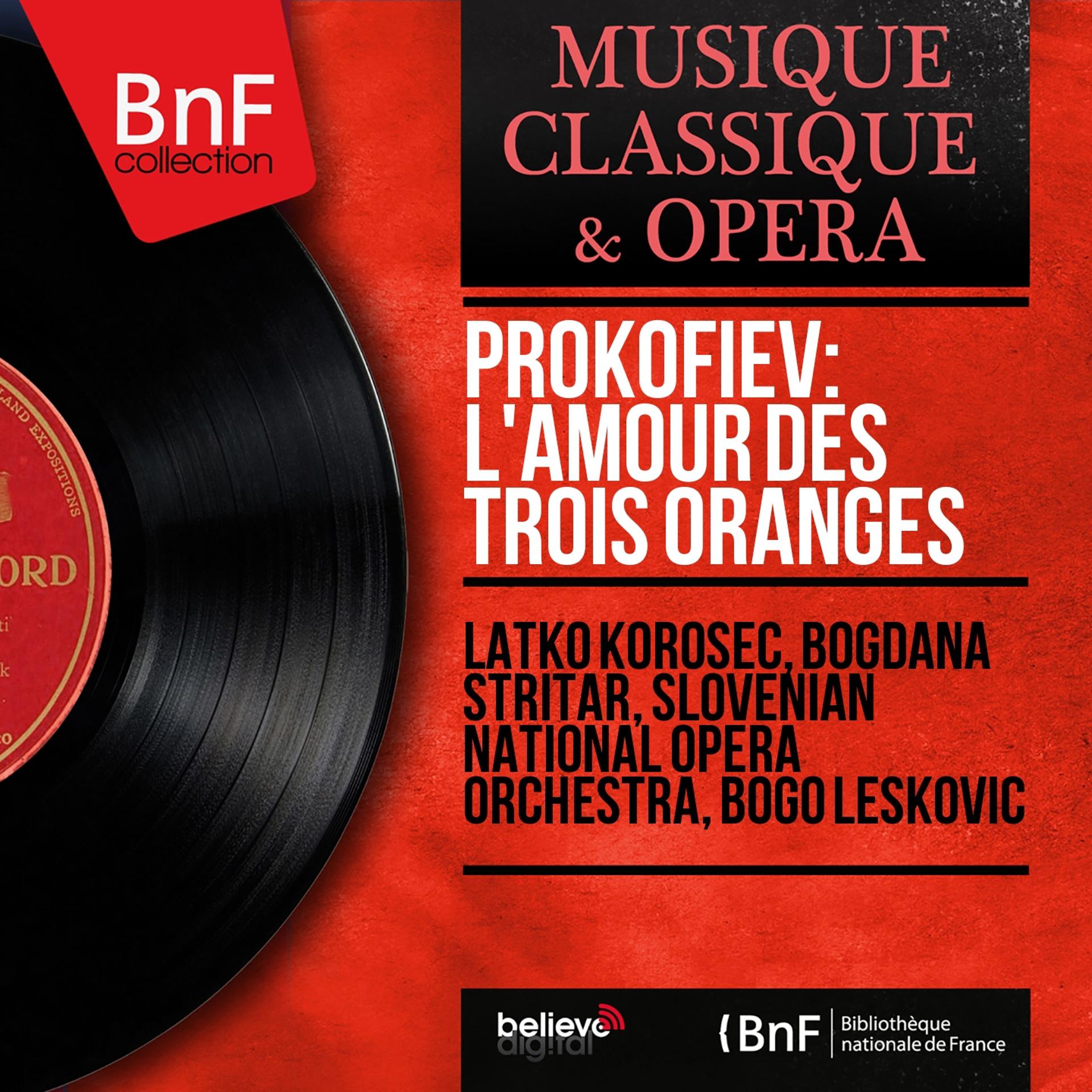 Постер альбома Prokofiev: L'amour des trois oranges (Mono Version)
