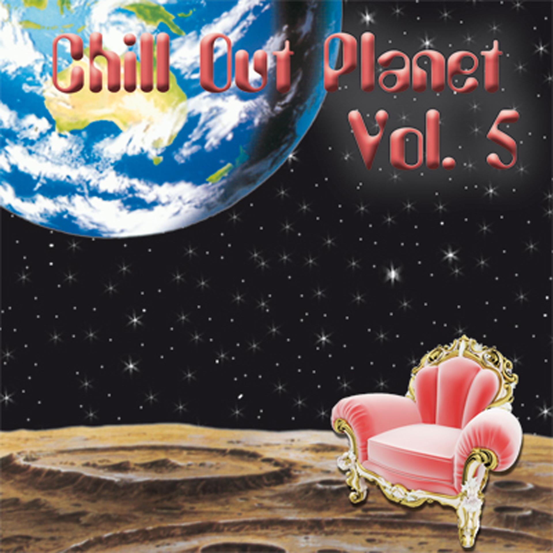 Постер альбома Chill out Planet, Vol. 5