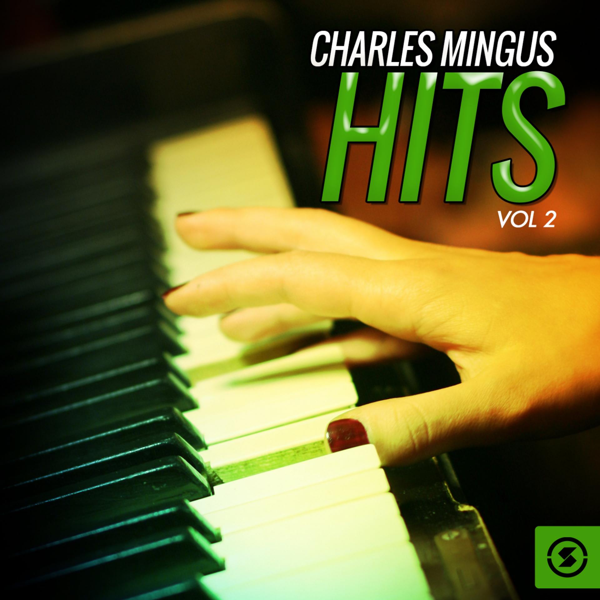 Постер альбома Charles Mingus Hits, Vol. 2