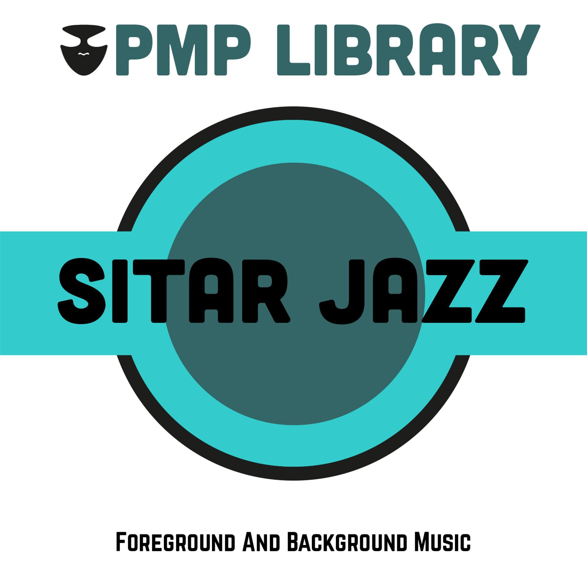 Постер альбома Sitar Jazz (Foreground and Background Music)