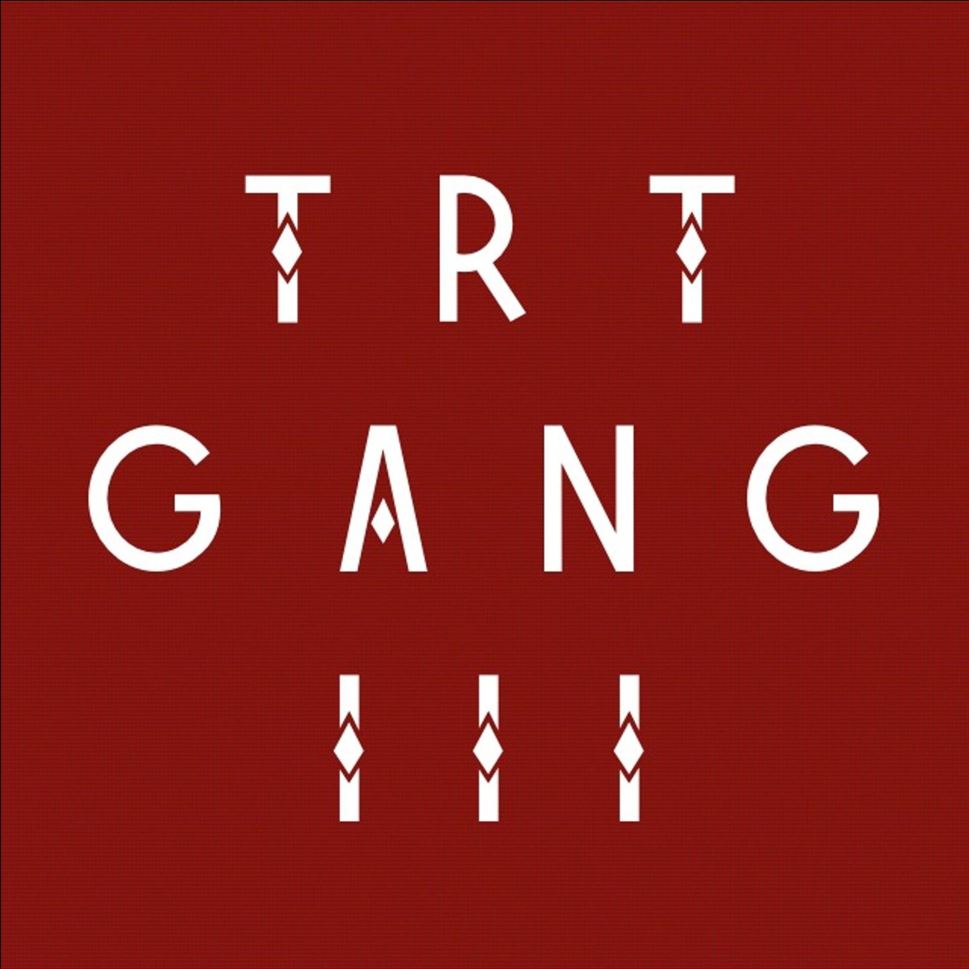 Постер альбома TRT Gang, Vol. 3