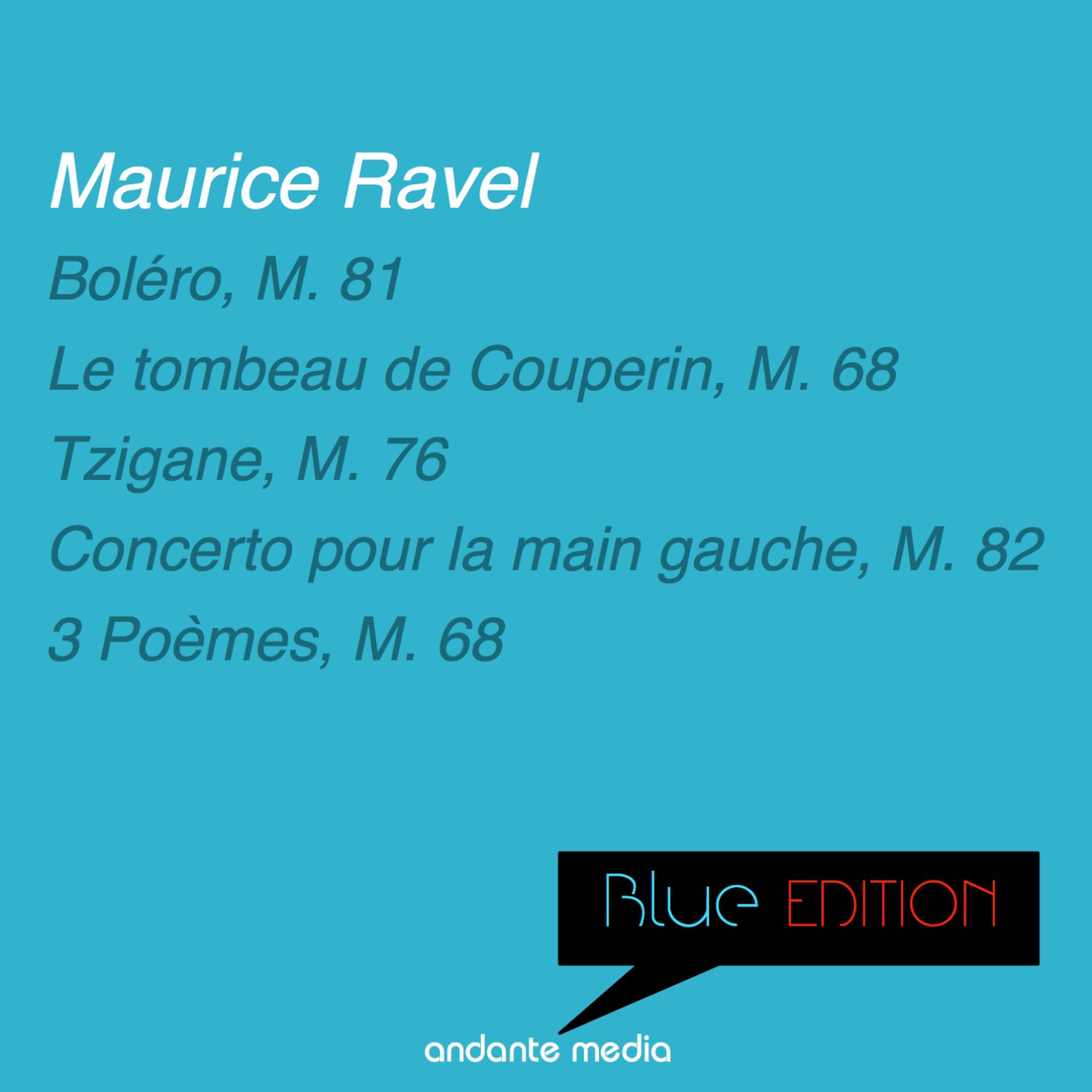 Постер альбома Blue Edition - Ravel: Boléro, M. 81