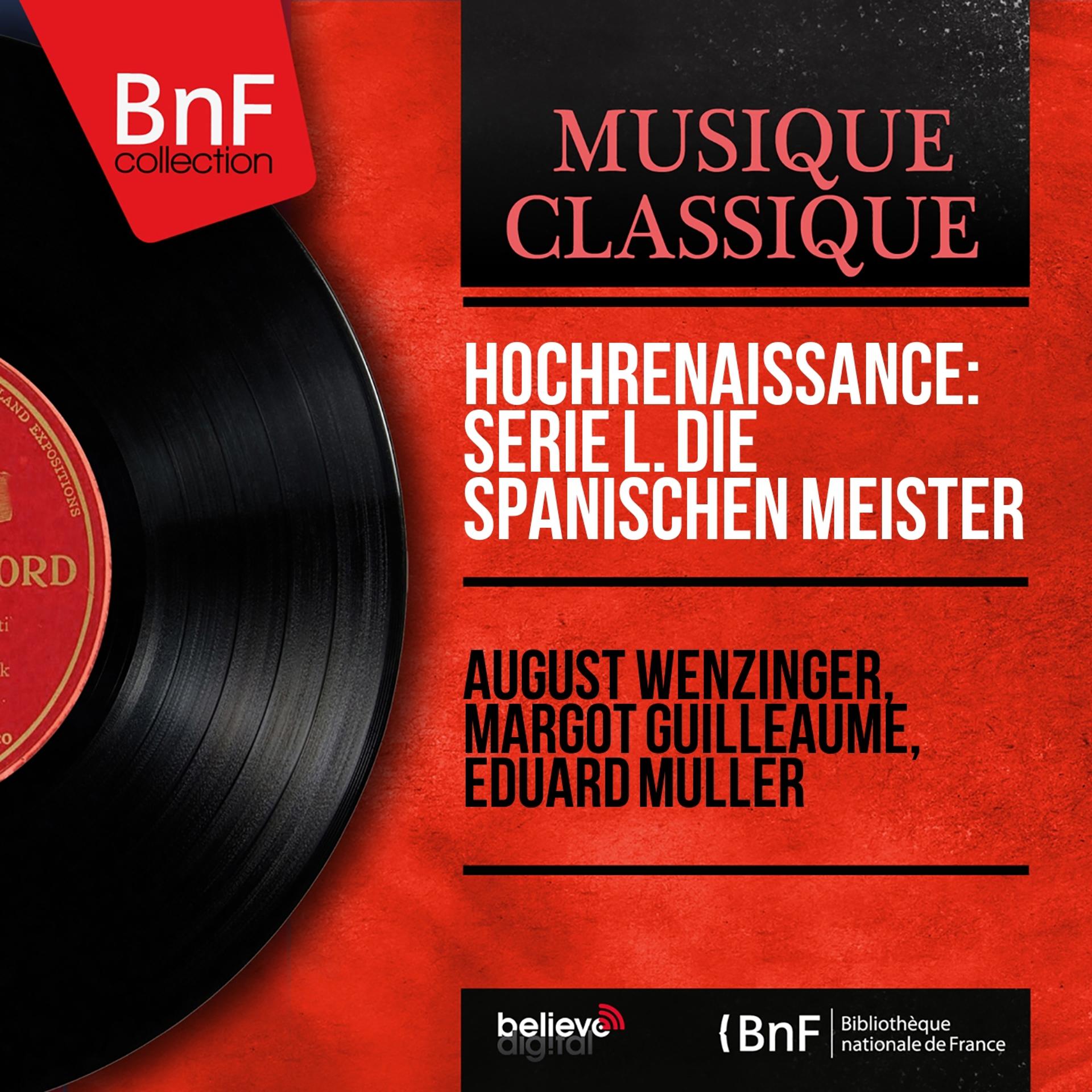 Постер альбома Hochrenaissance: Serie L. Die spanischen Meister (Mono Version)