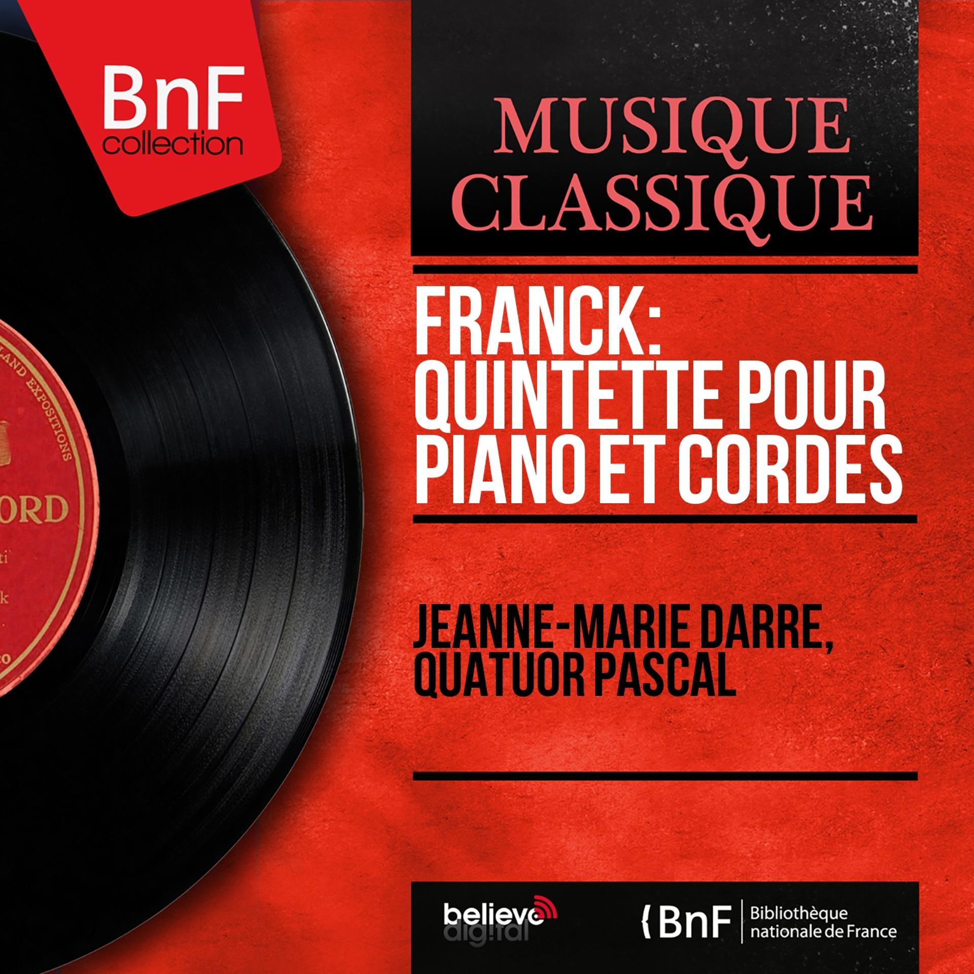 Постер альбома Franck: Quintette pour piano et cordes (Mono Version)