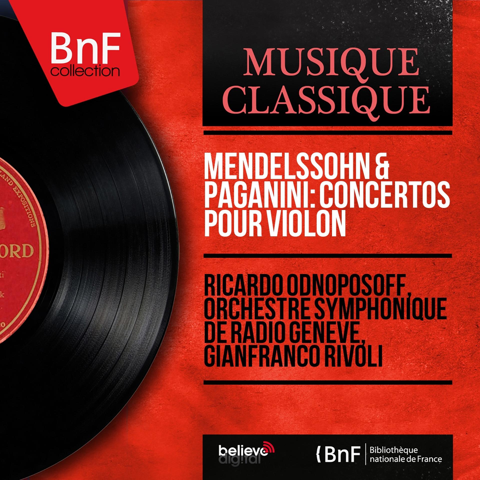Постер альбома Mendelssohn & Paganini: Concertos pour violon (Mono Version)
